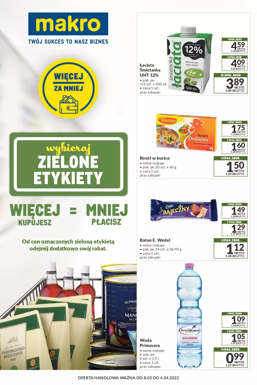 Gazetka promocyjna Makro - [Oferta promocyjna] Kupuj więcej płać mniej - ważna 08.03 do 04.04.2022 - strona 1 - produkty: Baton, E. Wedel, Prima, Primavera, Rosół, Woda