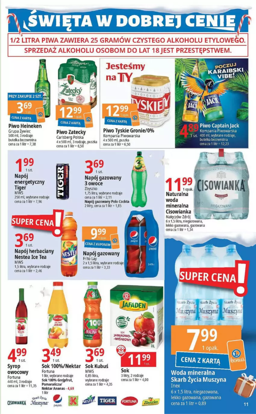 Gazetka promocyjna E Leclerc - ważna 05.12 do 17.12.2023 - strona 3 - produkty: Ananas, Captain Jack, Carlsberg, Cisowianka, Fortuna, Grejpfrut, Heineken, Ice tea, Kubuś, Mus, Napój, Napój energetyczny, Napój gazowany, Nektar, Nestea, Owoce, Piwo, Sok, Syrop, Szyna, Tiger, Tyskie, Woda, Woda mineralna