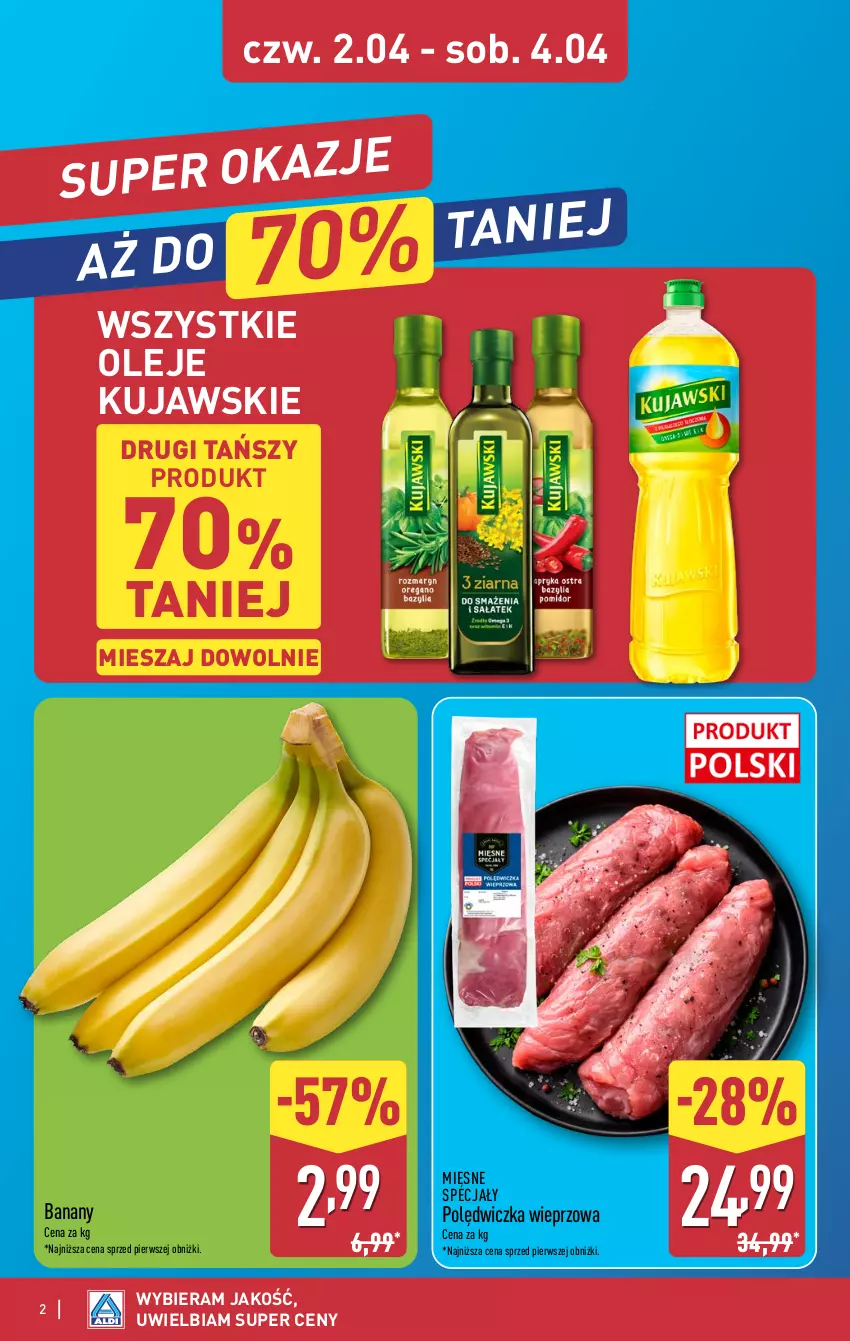 Gazetka promocyjna Aldi - Oferta weekendowa - ważna 02.04 do 04.04.2026 - strona 2 - produkty: Banany, Kujawski, Mięsne specjały, Olej, Polędwiczka wieprzowa