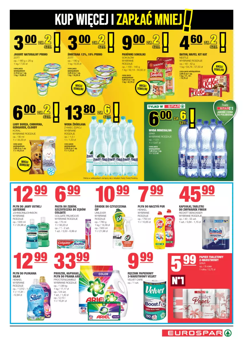 Gazetka promocyjna Spar - EuroSpar - ważna 30.06 do 10.07.2024 - strona 7 - produkty: Ariel, Baton, Cif, Colgate, Fa, Finish, Jogurt, Jogurt naturalny, Kit Kat, LANA, LG, Listerine, Lody, Mus, Palmolive, Papier, Papier toaletowy, Parówki, Parówki sokoliki, Pasta do zębów, Płyn do płukania, Płyn do prania, Pur, Ręcznik, Ser, Silan, Sok, Sokołów, Szczoteczka, Szczoteczka do zębów, Tablet, Velvet, Woda, Zott