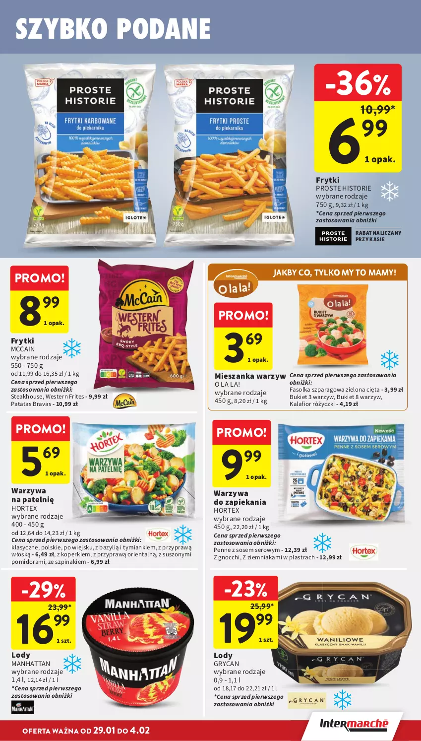 Gazetka promocyjna Intermarche - Gazetka Intermarche - ważna 29.01 do 04.02.2026 - strona 21 - produkty: Bazyl, Bukiet, Fa, Frytki, Gnocchi, Gry, Hortex, Kalafior, Lody, McCain, Mieszanka warzyw, Penne, Ser, Sos, Szpinak, Warzywa