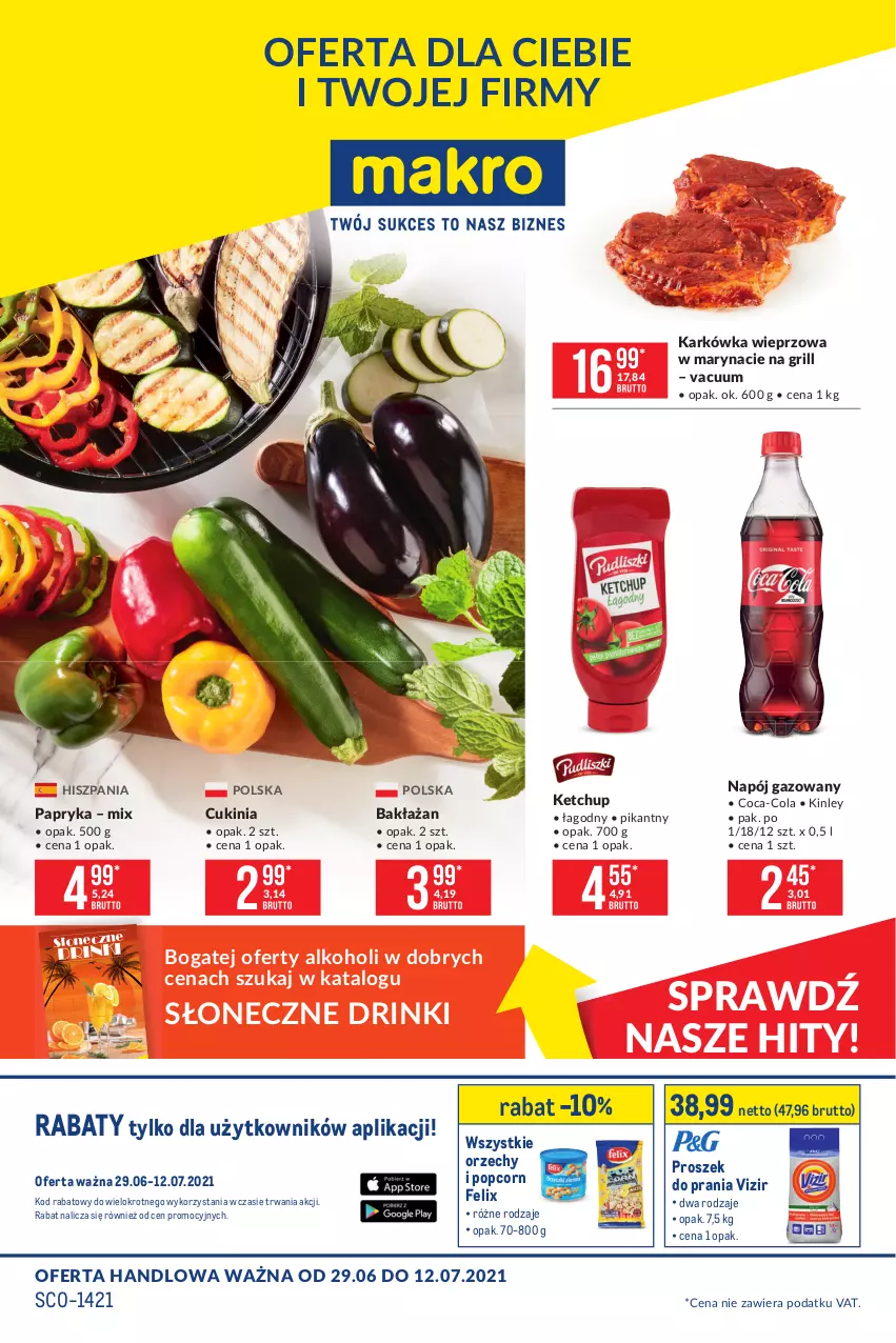 Gazetka promocyjna Makro - [Oferta promocyjna] Artykuły spożywcze - ważna 29.06 do 12.07.2021 - strona 1 - produkty: Coca-Cola, Felix, Grill, Karkówka wieprzowa, Ketchup, Napój, Napój gazowany, Papryka, Popcorn, Proszek do prania, Vizir