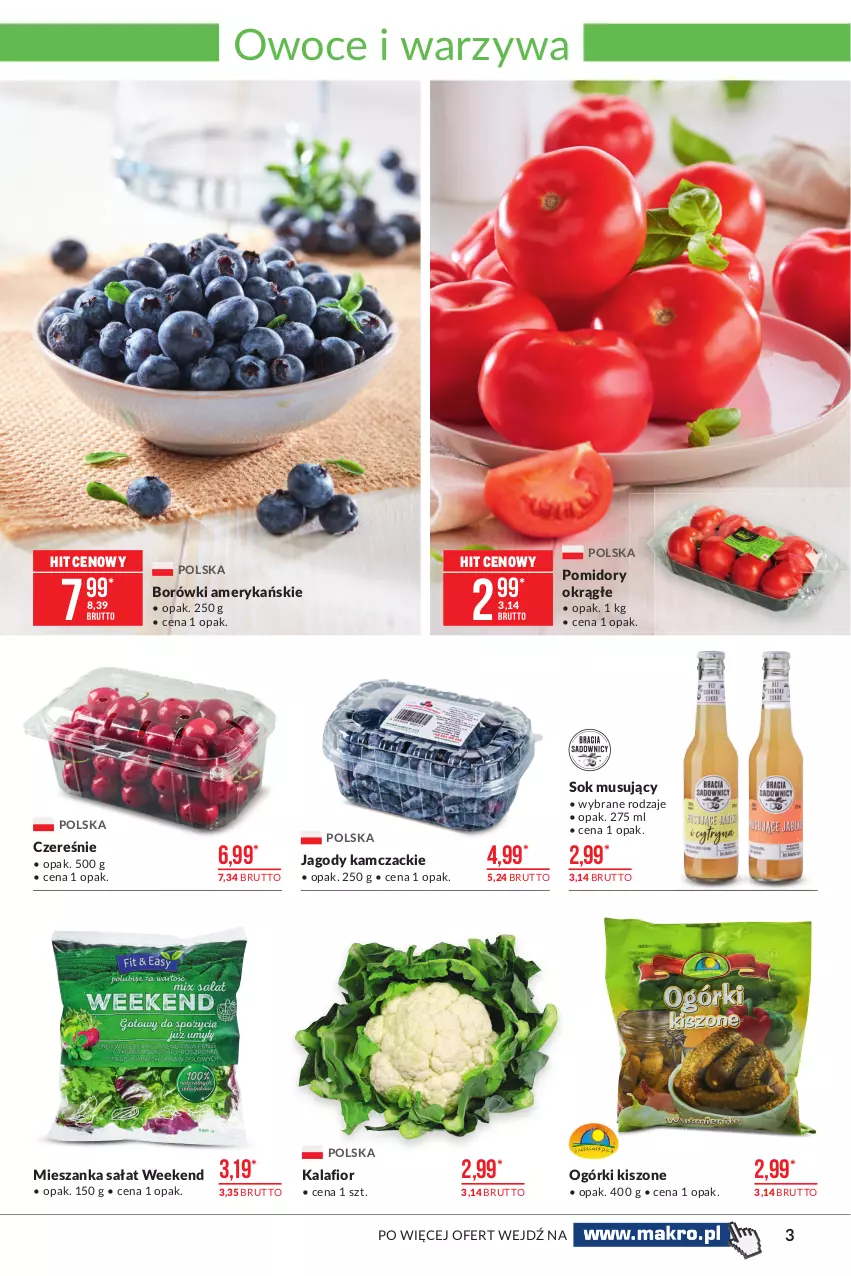 Gazetka promocyjna Makro - [Oferta promocyjna] Artykuły spożywcze - ważna 29.06 do 12.07.2021 - strona 3 - produkty: Jagody, Kalafior, Mieszanka sałat, Mus, Owoce, Pomidory, Sałat, Sok, Warzywa