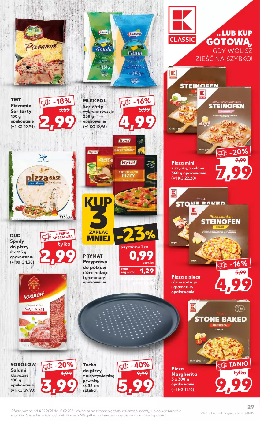 Gazetka promocyjna Kaufland - OFERTA TYGODNIA - ważna 04.02 do 10.02.2021 - strona 29 - produkty: Gra, Piec, Pizza, Pizza margherita, Prymat, Przyprawa do potraw, Rama, Salami, Ser, Sok, Sokołów