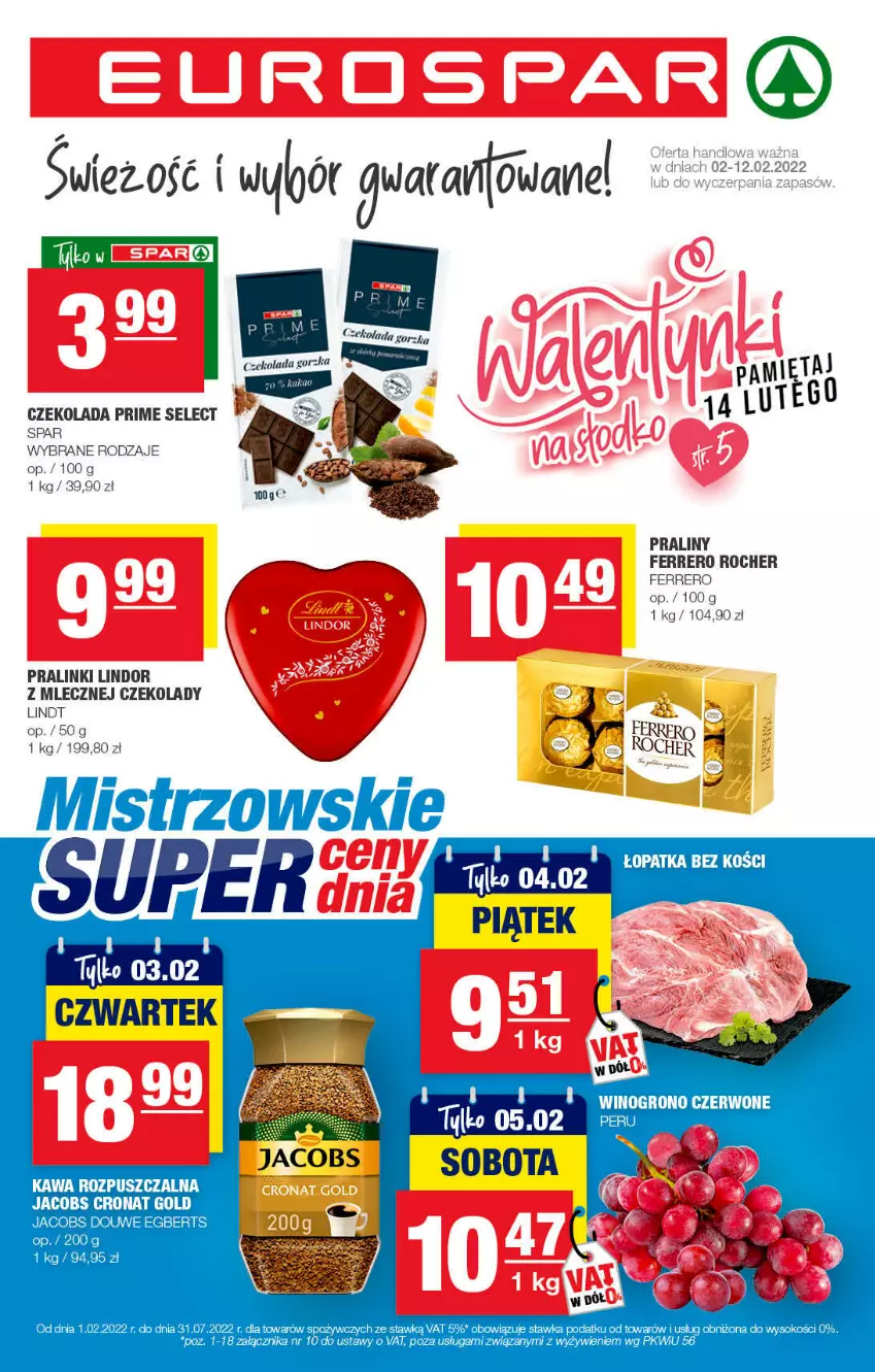 Gazetka promocyjna Spar - EuroSpar - ważna 30.01 do 12.02.2022 - strona 1 - produkty: Czekolada, Ferrero, Ferrero Rocher, Jacobs, Kawa, Kawa rozpuszczalna, LG, Lindor, Lindt, Praliny, Sok