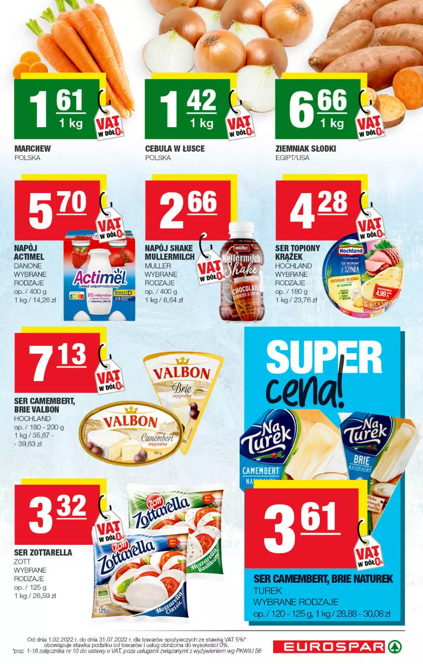 Gazetka promocyjna Spar - EuroSpar - ważna 30.01 do 12.02.2022 - strona 7 - produkty: Actimel, Brie, Camembert, Cebula, Danone, Hochland, Napój, Ser, Ser topiony, Top, Zott, Zottarella