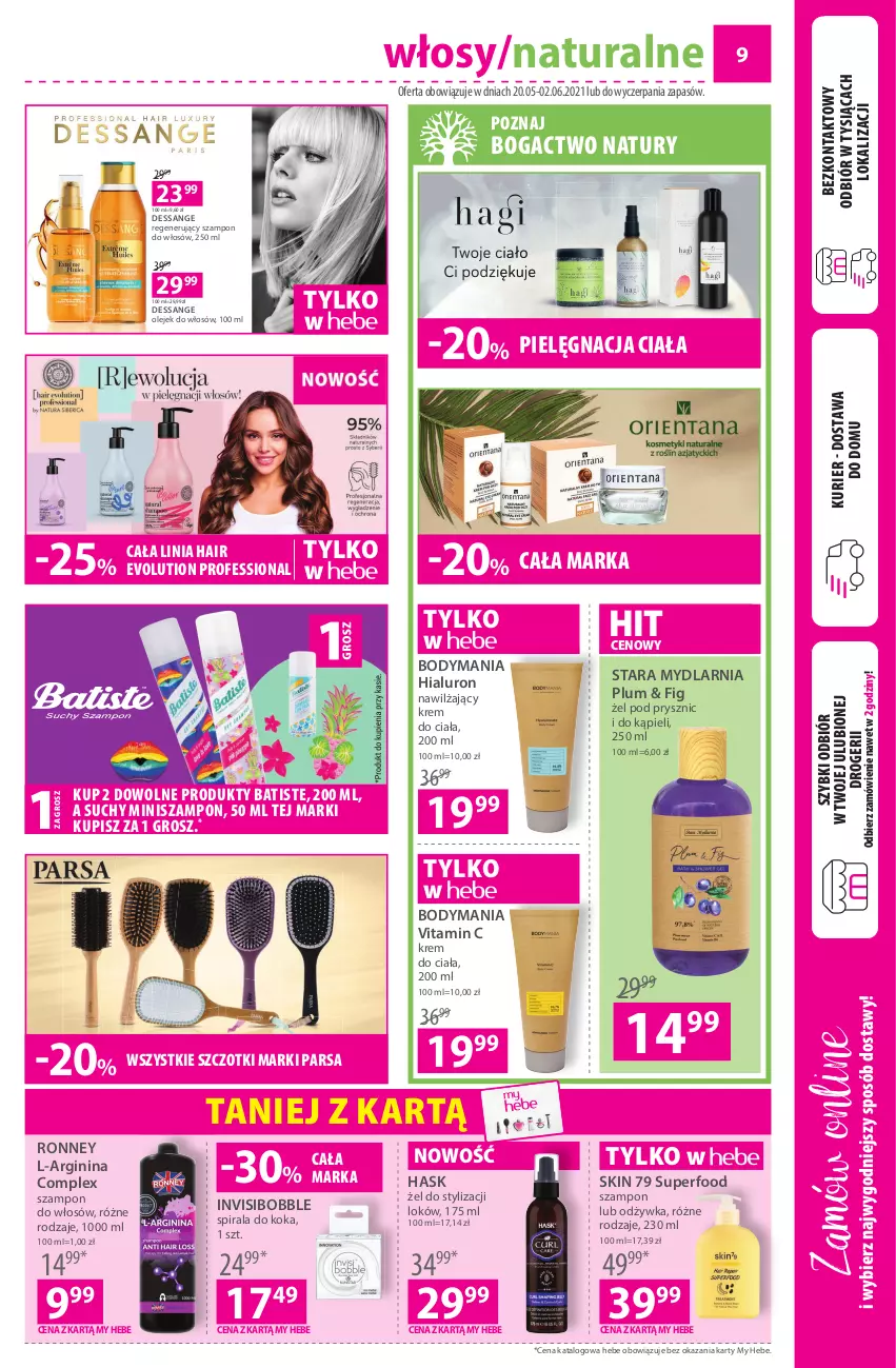 Gazetka promocyjna Hebe - Gazetka - ważna 20.05 do 02.06.2021 - strona 9 - produkty: Batiste, Body, Gin, Hask, Krem do ciała, Odżywka, Olej, Szampon