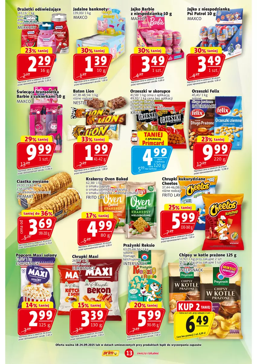Gazetka promocyjna Prim Market - ważna 18.09 do 24.09.2025 - strona 13 - produkty: Amica, Barbie, Cheetos, Chipsy, Chrupki, Cukier, Fa, Gra, Ketchup, Krakersy, Miecz, Mięta, Przysnacki, Psi Patrol, Ser, Sezam, Warzywa, Wasa