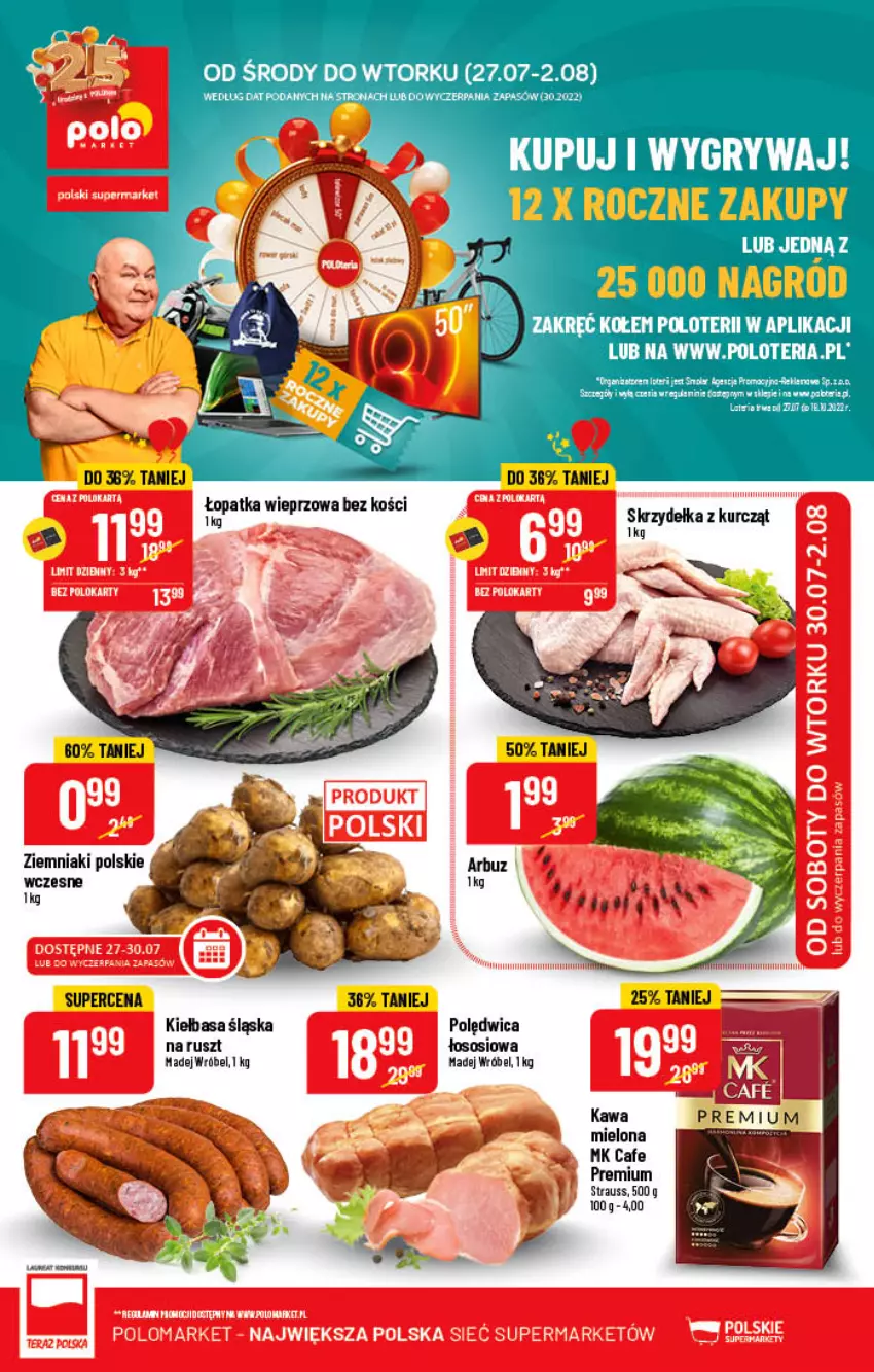 Gazetka promocyjna PoloMarket - Gazetka pomocyjna - ważna 27.07 do 02.08.2022 - strona 1 - produkty: Arbuz, Kawa, Kiełbasa, Kiełbasa śląska, Madej Wróbel, Polędwica, Sos, Ziemniaki