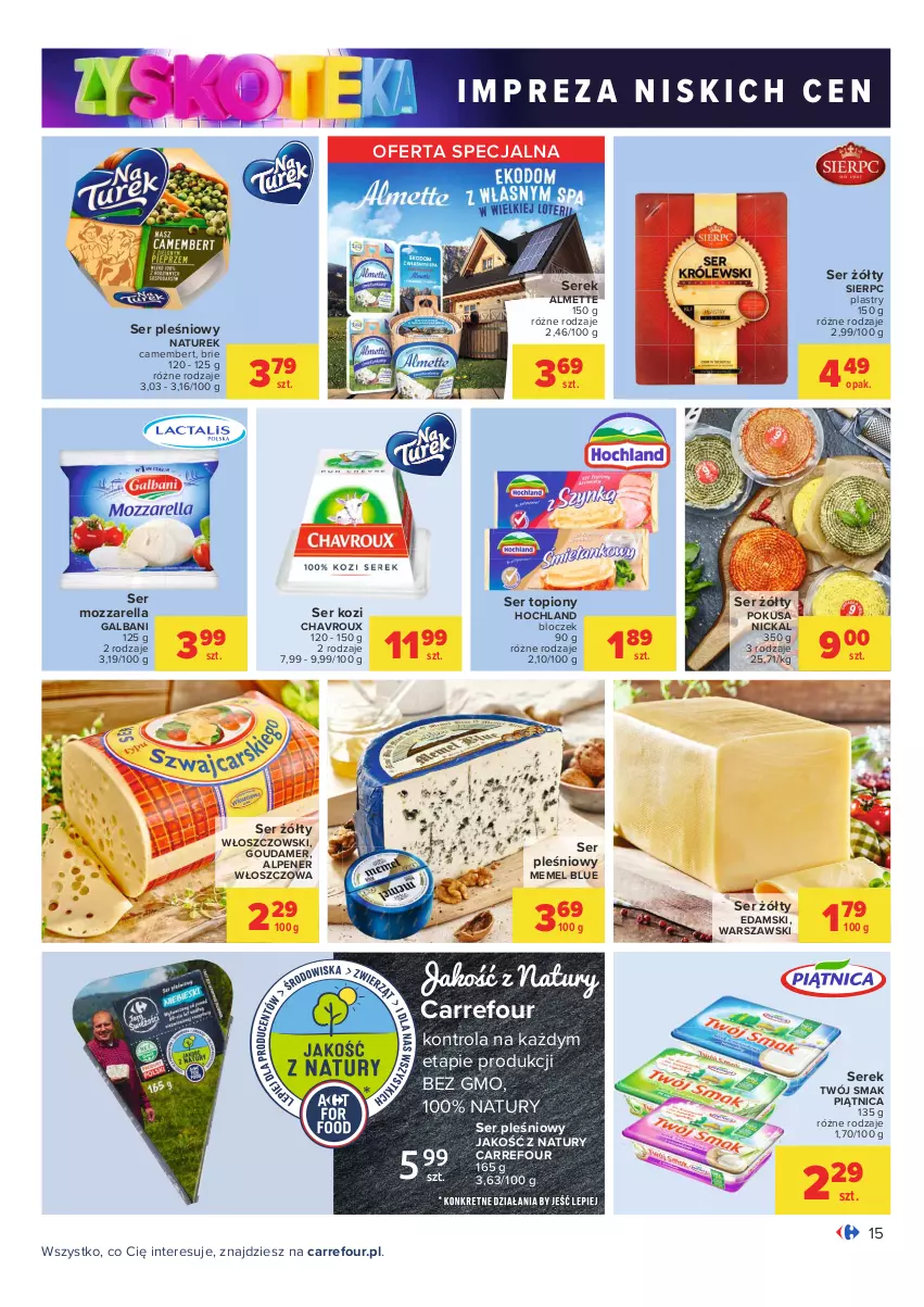 Gazetka promocyjna Carrefour - Gazetka Carrefour Zyskoteka - ważna 05.10 do 09.10.2021 - strona 15 - produkty: Almette, Brie, Camembert, Edam, Galbani, Gouda, Hochland, Mozzarella, NaTurek, Piątnica, Ser, Ser kozi, Ser pleśniowy, Ser topiony, Serek, Top, Twój Smak, Włoszczowski