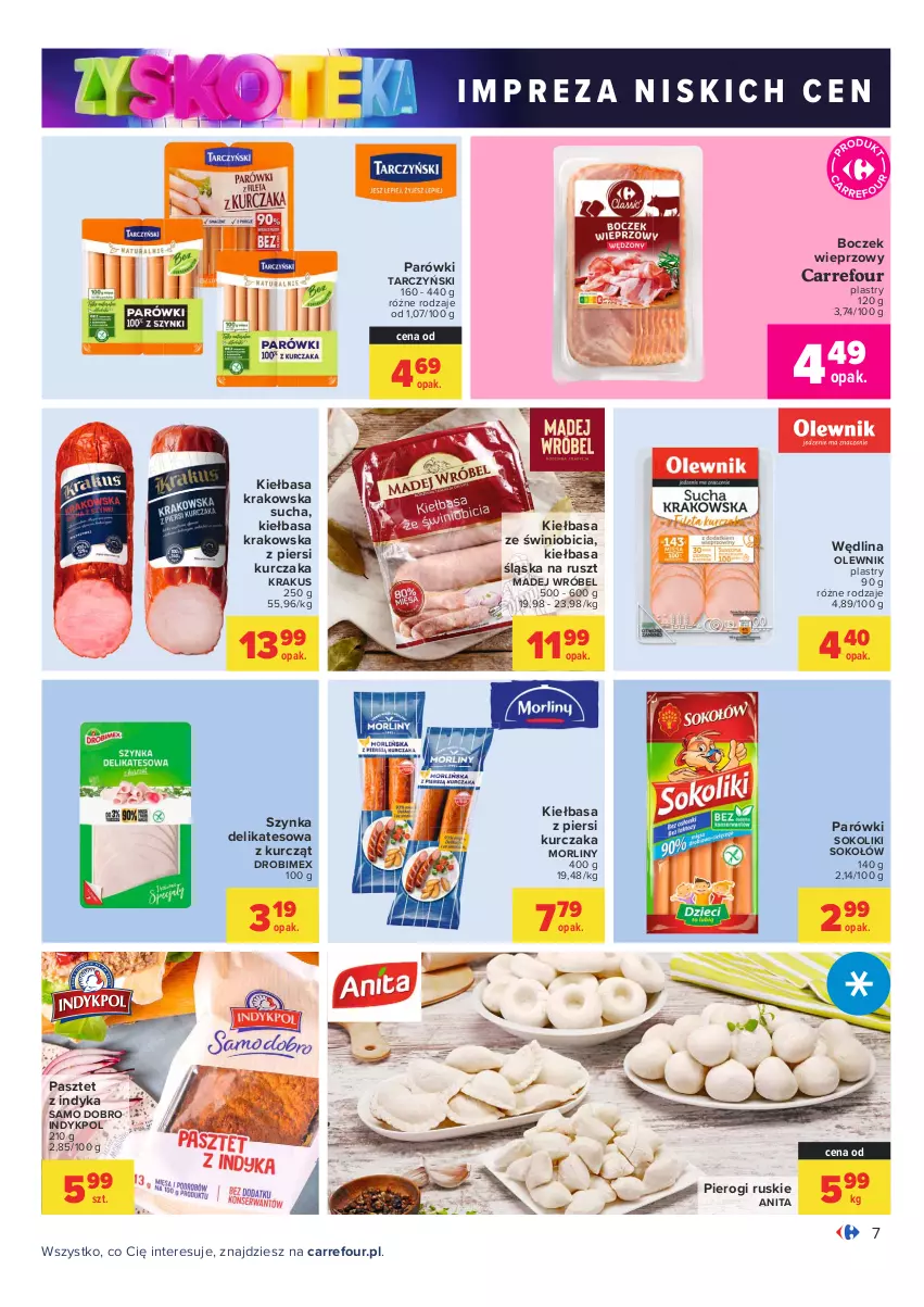 Gazetka promocyjna Carrefour - Gazetka Carrefour Zyskoteka - ważna 05.10 do 09.10.2021 - strona 7 - produkty: BIC, Boczek, Boczek wieprzowy, Drobimex, Kiełbasa, Kiełbasa krakowska, Kiełbasa śląska, Kiełbasa z piersi kurczaka, Krakus, Kurczak, Madej Wróbel, Morliny, Olewnik, Parówki, Parówki sokoliki, Pasztet, Pasztet z indyka, Pierogi, Sok, Sokołów, Szynka, Szynka delikatesowa, Tarczyński, Wędlina