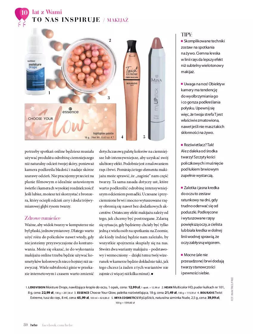 Gazetka promocyjna Hebe - Magazyn - ważna 01.05 do 30.06.2021 - strona 80 - produkty: Bourjois, Bronzer, Cień, Fa, Gin, Inka, Kamera, Kamery, Komputer, Kredka, Krople do oczu, Makijaż, Miya Cosmetics, Mus, O nas, Obiektyw, Puder, Rozświetlacz, Rum, Sok, Szminka, Tusz, Waga