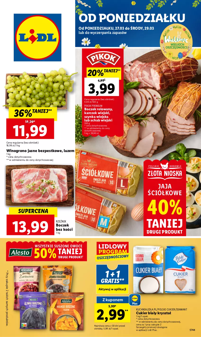 Gazetka promocyjna Lidl - GAZETKA - ważna 27.03 do 29.03.2023 - strona 1 - produkty: Boczek, Boczek bez kości, Cukier, Diamant, Gra, Jaja, Kuchnia, Owoce, PIKOK, Szynka, Wino