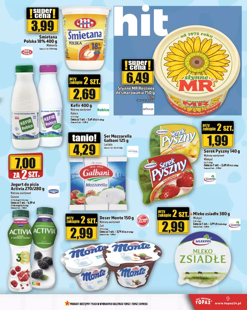 Gazetka promocyjna Topaz - Gazetka - ważna 01.08 do 07.08.2024 - strona 9 - produkty: Anew, BIC, Danone, Deser, Galbani, Jogurt, Kefir, Mleko, Mleko zsiadłe, Monte, Mozzarella, Por, Probiotyk, Robico, Ser, Serek, Słynne, Top, Zott