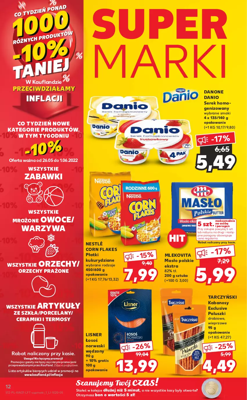 Gazetka promocyjna Kaufland - OFERTA TYGODNIA - ważna 26.05 do 01.06.2022 - strona 12 - produkty: Corn flakes, Danio, Danone, Gra, Kabanos, Lisner, Masło, Mleko, Mlekovita, Nestlé, Olej, Owoce, Por, Ser, Serek, Serek homogenizowany, Tarczyński, Termos, Waga, Warzywa