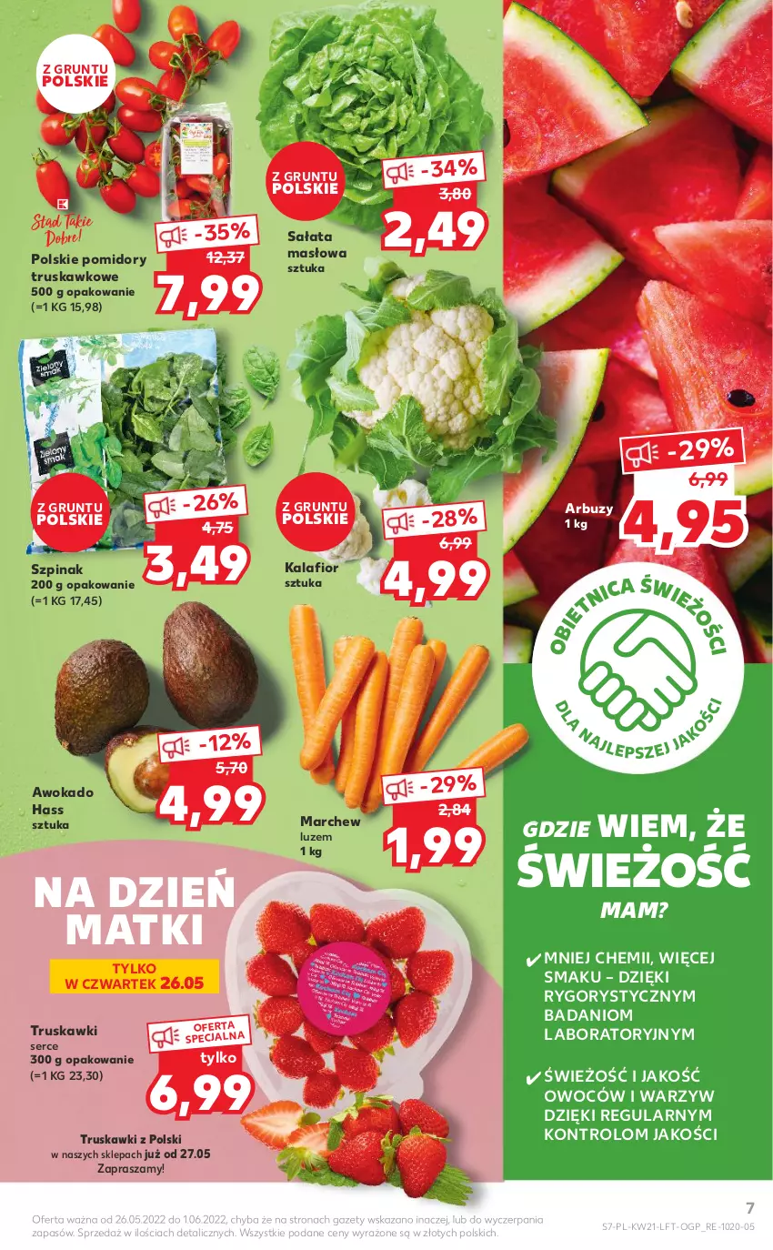 Gazetka promocyjna Kaufland - OFERTA TYGODNIA - ważna 26.05 do 01.06.2022 - strona 7 - produkty: Arbuz, Danio, Grunt, Kalafior, Masło, Pomidory, Sałat, Sałata masłowa, Ser, Szpinak, Truskawki