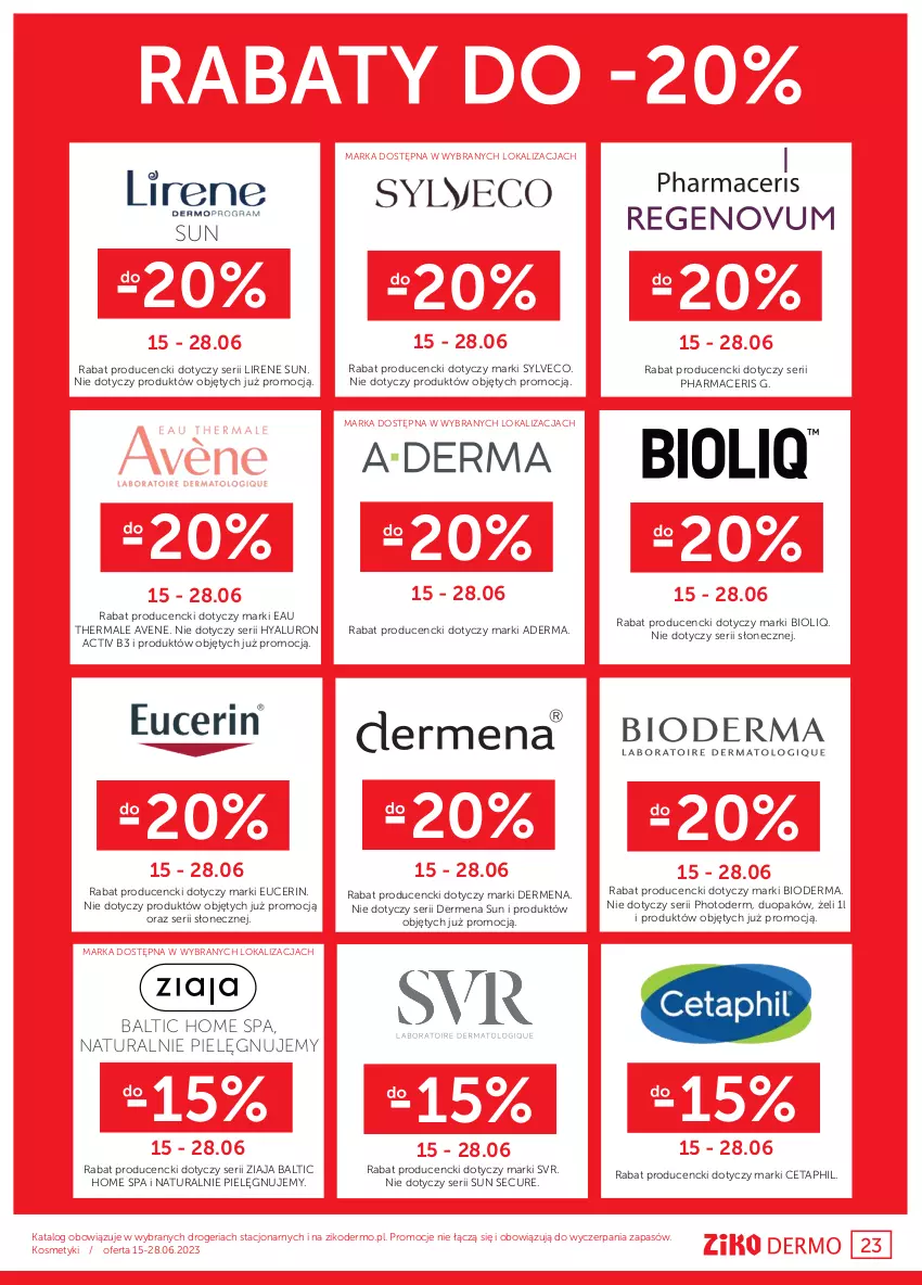 Gazetka promocyjna Ziko - Gazetka Ziko Dermo - ważna 15.06 do 28.06.2023 - strona 23 - produkty: Acer, Bioderma, Cetaphil, Dermena, Lirene, Pharmaceris, Ser, SVR, Ziaja