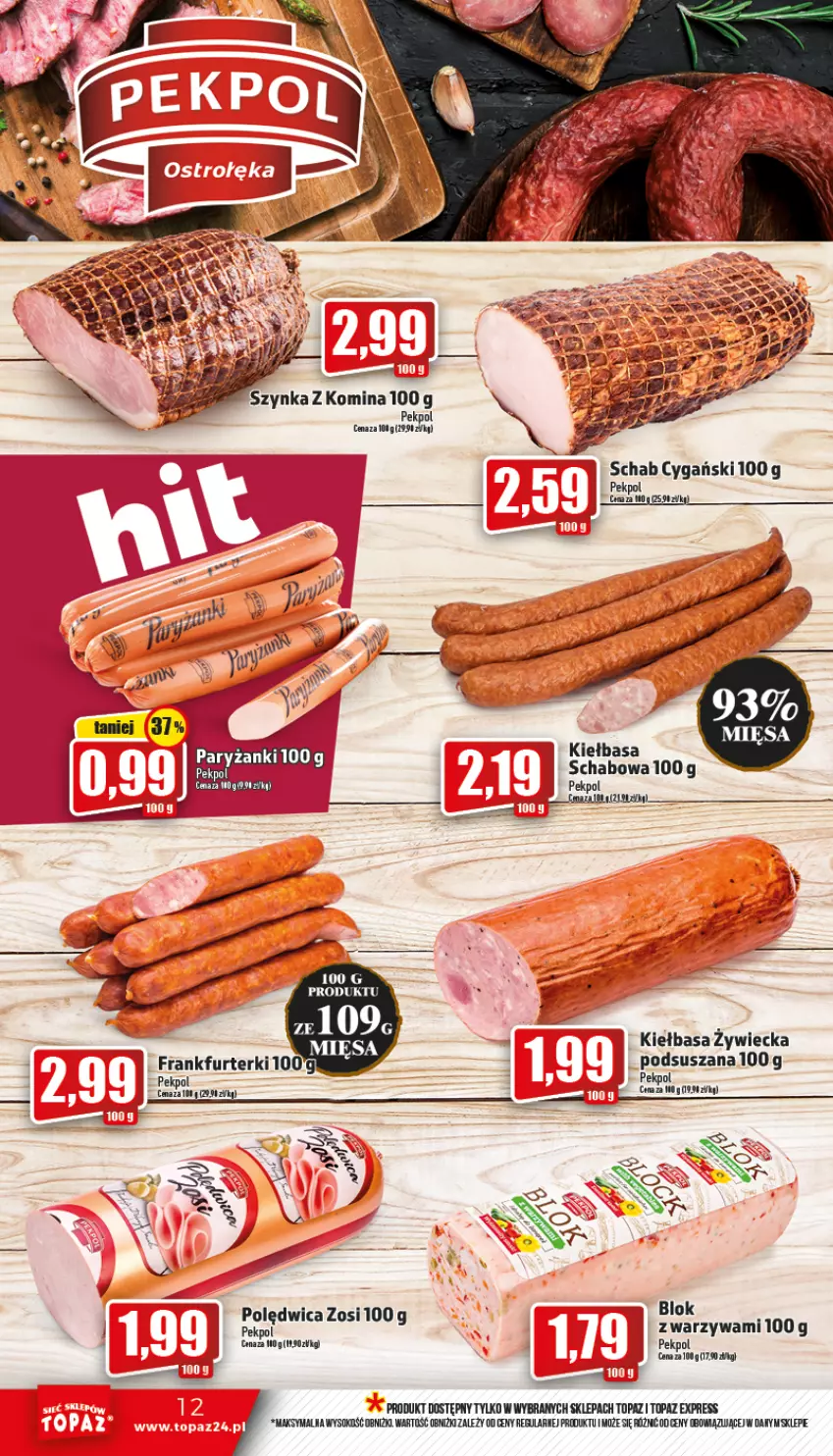 Gazetka promocyjna Topaz - Gazetka - ważna 15.09 do 21.09.2022 - strona 12 - produkty: Frankfurterki, Kiełbasa, Sok, Szynka, Top