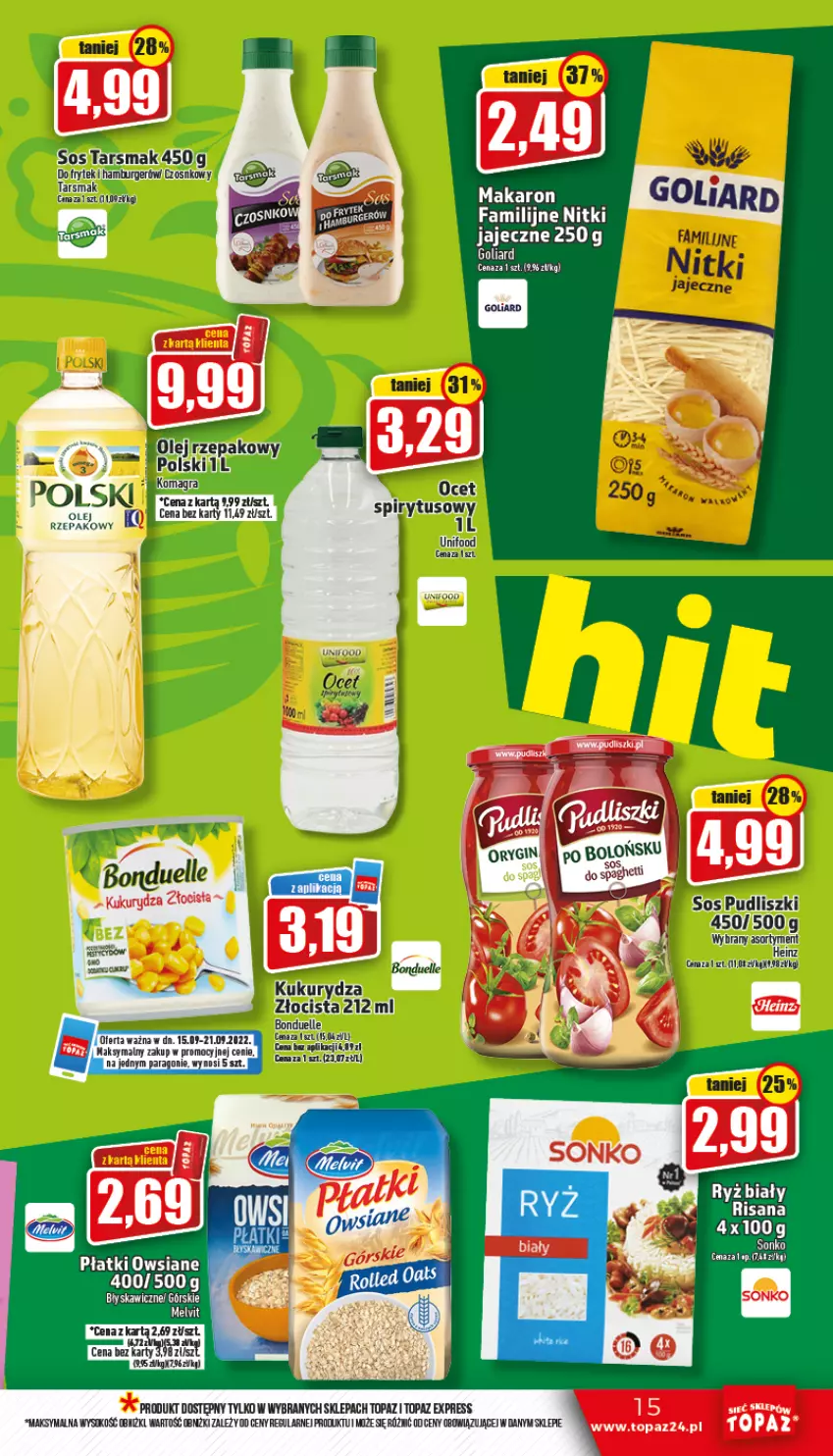 Gazetka promocyjna Topaz - Gazetka - ważna 15.09 do 21.09.2022 - strona 15 - produkty: Fa, Goliard, Isana, Kukurydza, Makaron, Melvit, Olej, Płatki owsiane, Risana, Sonko, Top