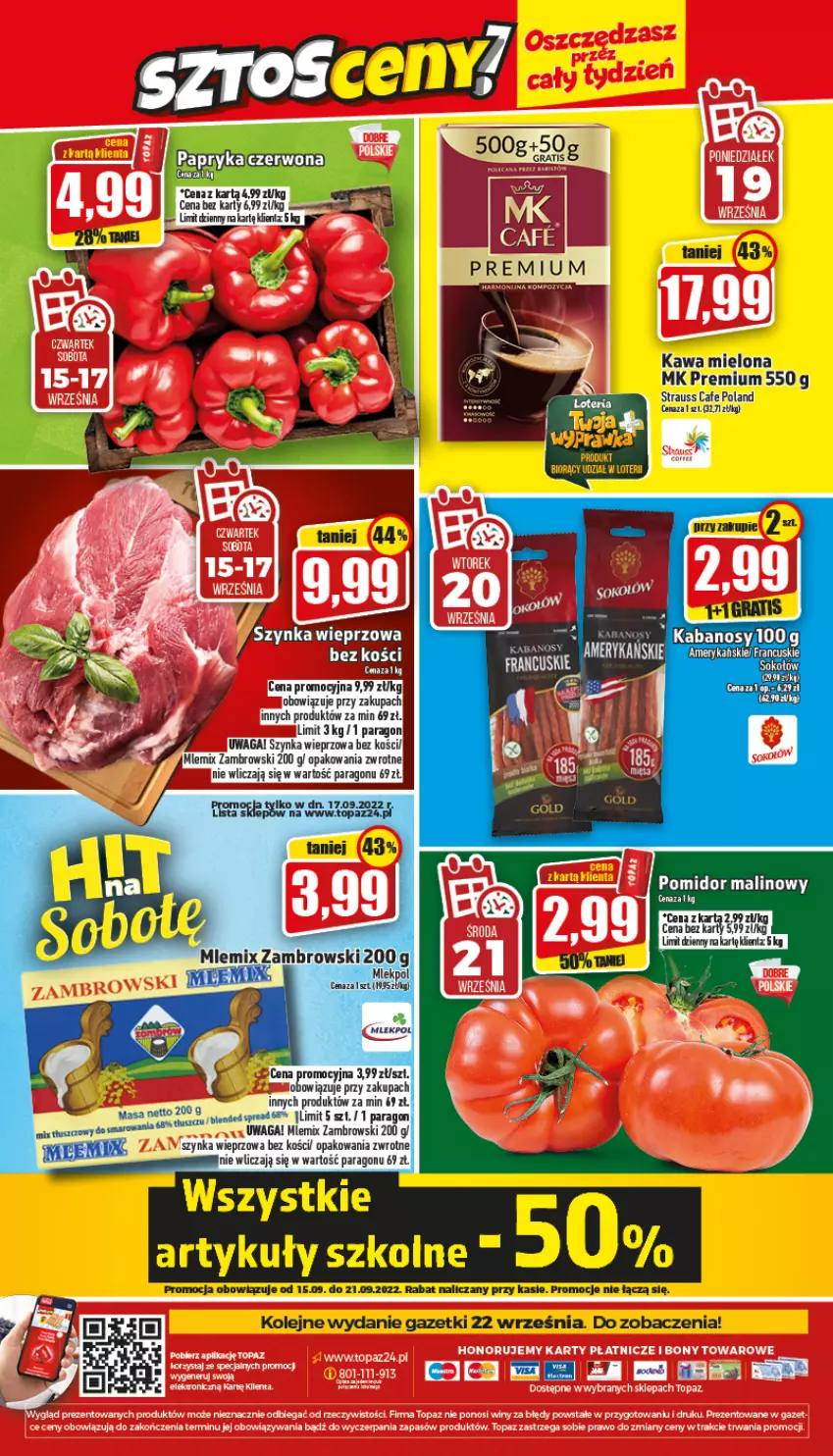 Gazetka promocyjna Topaz - Gazetka - ważna 15.09 do 21.09.2022 - strona 24 - produkty: Mlemix Zambrowski, Papryka, Pomidor malinowy, Szynka, Szynka wieprzowa, Top, Waga