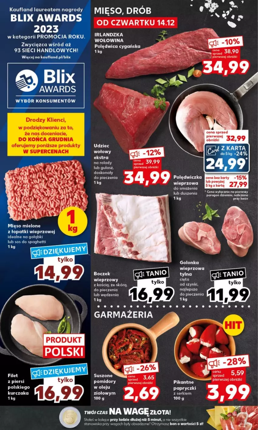 Gazetka promocyjna Kaufland - ważna 18.12 do 19.12.2023 - strona 4 - produkty: Drób, Fa, Golonka wieprzowa, Kurczak, Laur, Mięso, Mięso mielone, Olej, Piec, Polędwica, Pomidory, Ser, Sos, Spaghetti, Waga