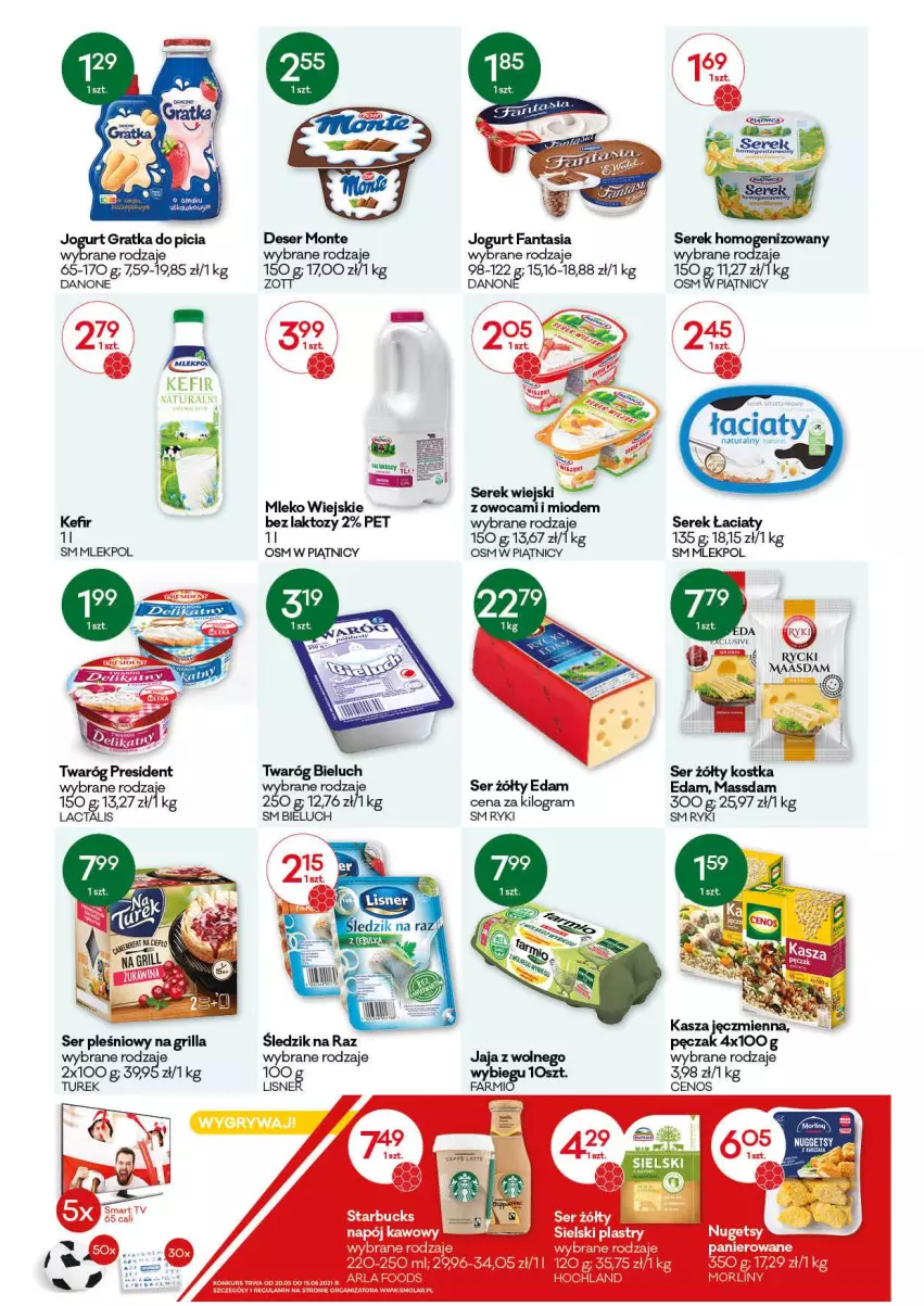 Gazetka promocyjna Groszek - Gazetka - ważna 20.05 do 01.06.2021 - strona 4 - produkty: Bieluch, Cenos, Danone, Deser, Edam, Fa, Fanta, Gra, Grill, Jaja, Jogurt, Mleko, Monte, Morliny, Napój, Ser, Ser pleśniowy, Serek, Serek homogenizowany, Serek wiejski, Smart tv, Twaróg