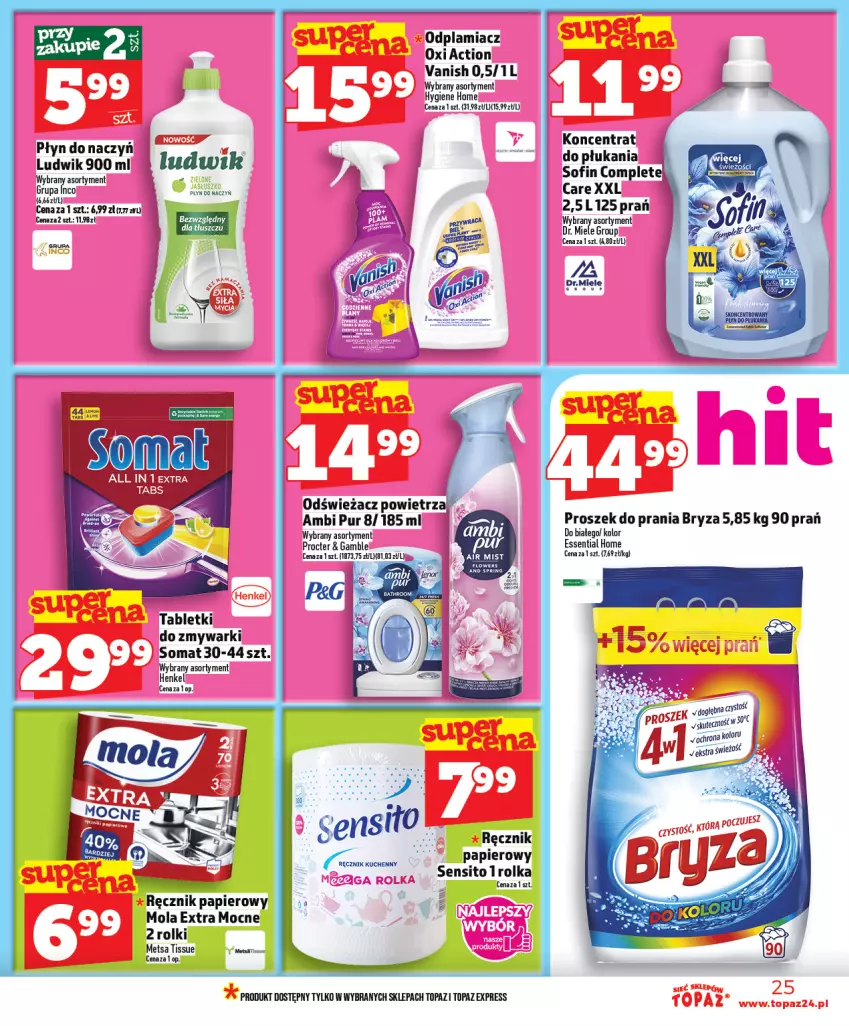 Gazetka promocyjna Topaz - Gazetka - ważna 15.01 do 21.01.2026 - strona 25 - produkty: Ambi Pur, Bryza, Ludwik, Odplamiacz, Płyn do płukania, Proszek do prania, Pur, Somat, Tablet, Tabletki do zmywarki, Top, Vanish, Zmywarki