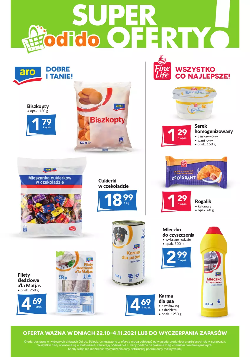 Gazetka promocyjna Odido - Super oferty! - ważna 22.10 do 04.11.2021 - strona 1 - produkty: Biszkopty, Cukier, Cukierki, Kakao, Matjas, Mleczko, Rogal, Ser, Serek, Serek homogenizowany