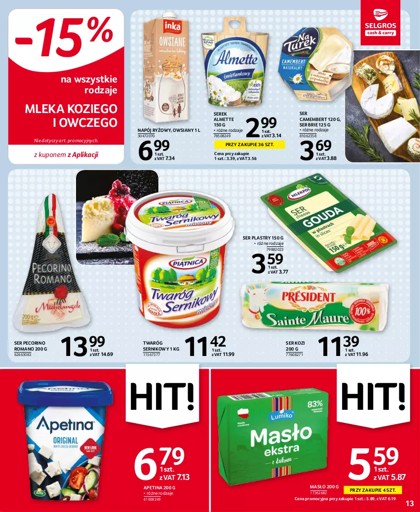 Gazetka promocyjna Selgros - Oferta spożywcza - ważna 10.11 do 24.11.2021 - strona 13 - produkty: Almette, Brie, Camembert, Masło, Napój, Pecorino, Ryż, Ser, Ser kozi, Serek, Twaróg