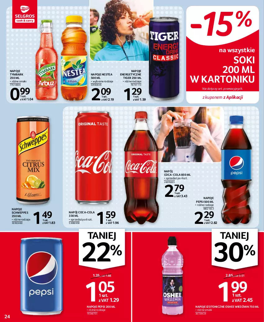 Gazetka promocyjna Selgros - Oferta spożywcza - ważna 10.11 do 24.11.2021 - strona 24 - produkty: Coca-Cola, Napój, Napoje, Nestea, Oshee, Pepsi, Schweppes, Sok, Tiger, Tonik, Tymbark