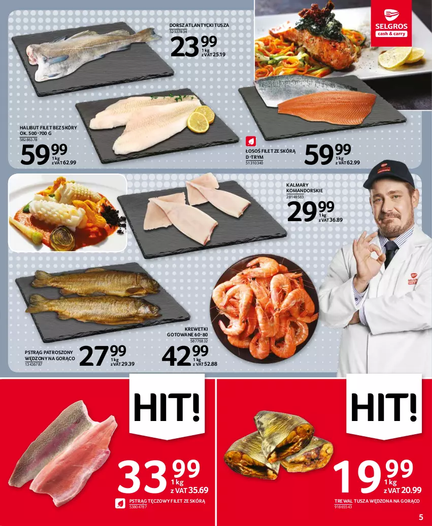 Gazetka promocyjna Selgros - Oferta spożywcza - ważna 10.11 do 24.11.2021 - strona 5 - produkty: Dorsz, Halibut, Kalmar, Kalmary, Krewetki, Pstrąg, Pstrąg tęczowy, Tusz