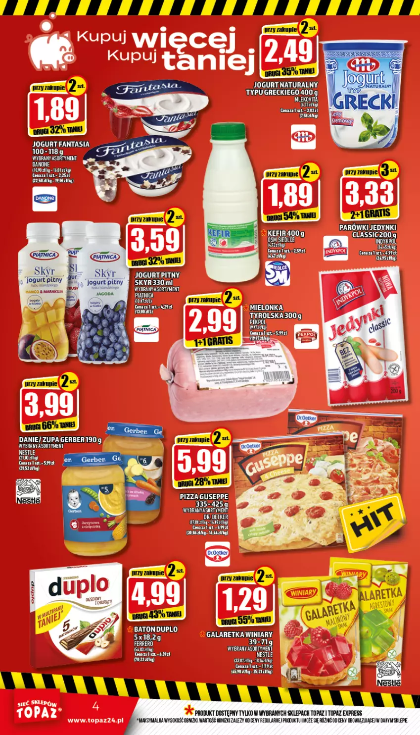 Gazetka promocyjna Topaz - Gazetka - ważna 30.06 do 06.07.2022 - strona 4 - produkty: Baton, Ferrero, Gerber, Jogurt, Pizza, Sok, Top, Zupa