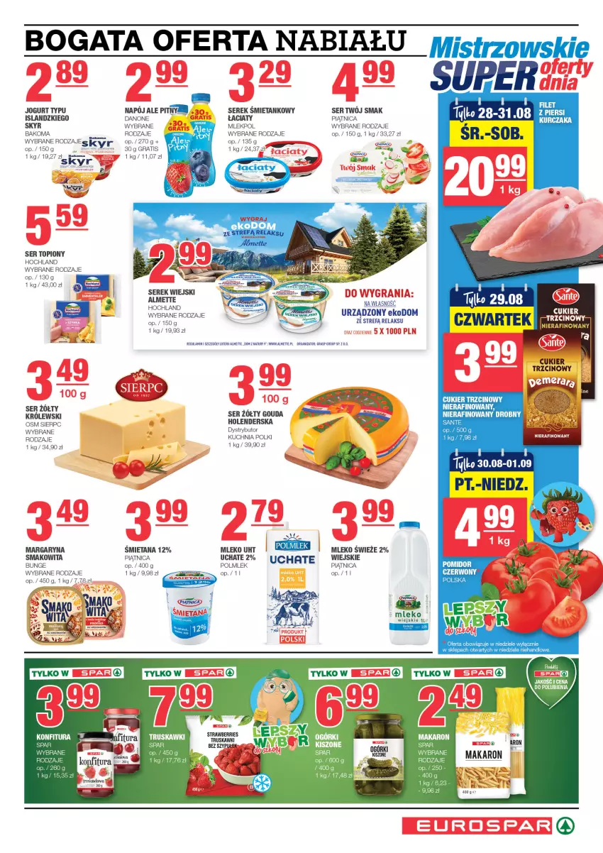 Gazetka promocyjna Spar - EuroSpar - ważna 25.08 do 04.09.2024 - strona 3 - produkty: Almette, Bakoma, Cukier, Cukier trzcinowy, Danone, Gouda, Gra, Hochland, Isla, Jogurt, Królewski, Kuchnia, Makaron, Margaryna, Mleko, Napój, Piątnica, POLMLEK, Ser, Ser topiony, Serek, Serek wiejski, Smakowita, Szal, Top, Truskawki, Twój Smak, Zott