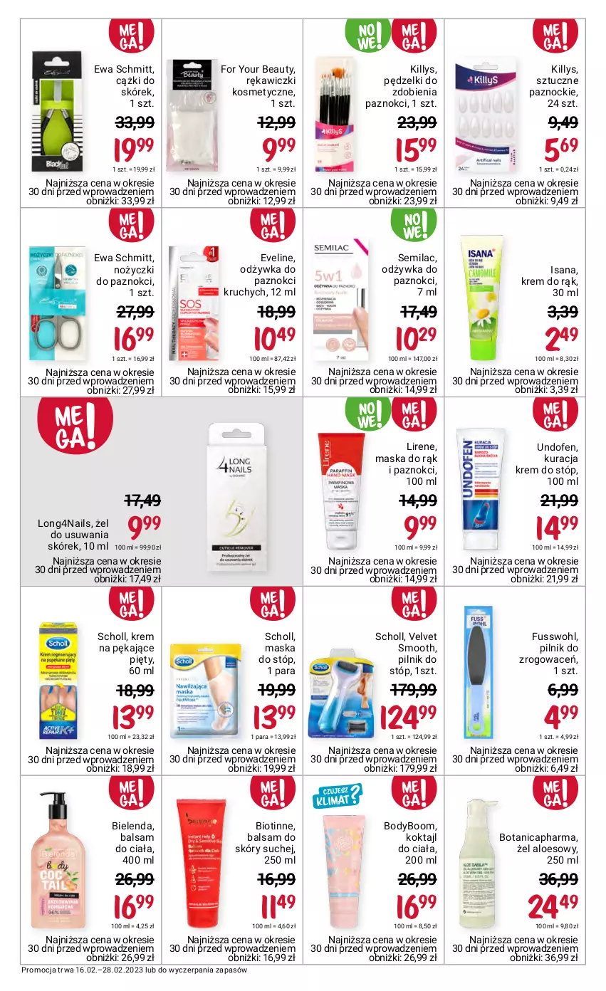 Gazetka promocyjna Rossmann - 16 lutego - ważna 16.02 do 28.02.2023 - strona 13 - produkty: Balsam do ciała, Bielenda, Body, Cążki, Cążki do skórek, Eveline, Ewa Schmitt, For Your Beauty, Isana, Killys, Krem do rąk, Krem do stóp, Lirene, Maska, Maska do stóp, Noż, Nożyczki, Odżywka, Pilnik, Scholl, Undofen, Velvet