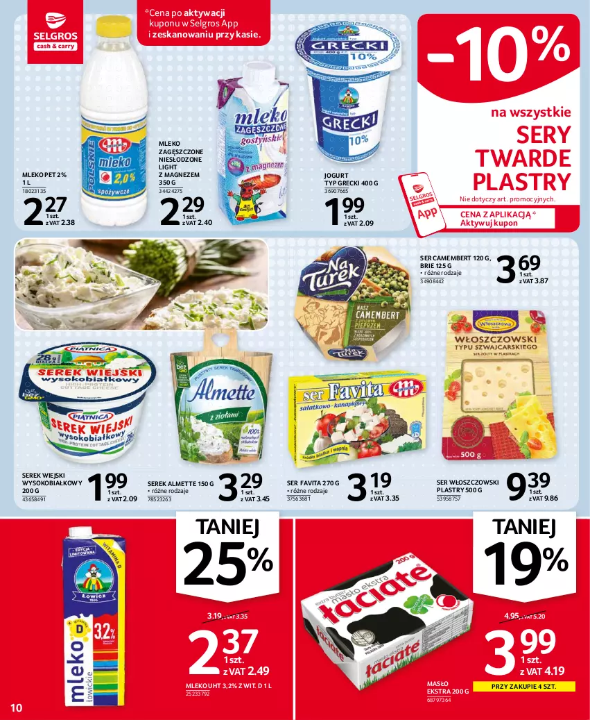 Gazetka promocyjna Selgros - Oferta spożywcza - ważna 06.04 do 14.04.2021 - strona 10 - produkty: Almette, Brie, Camembert, Fa, Favita, Jogurt, LG, Magnez, Masło, Mleko, Mleko zagęszczone, Ser, Serek, Serek wiejski, Sok, Włoszczowski