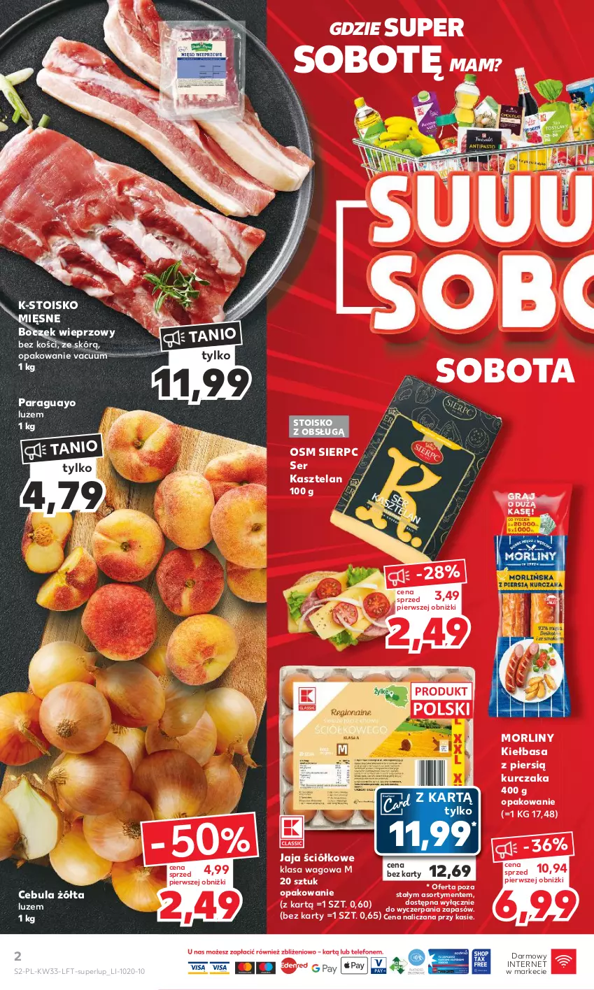 Gazetka promocyjna Kaufland - Gazetka tygodnia - ważna 17.08 do 23.08.2023 - strona 2 - produkty: Boczek, Boczek wieprzowy, Cebula, Jaja, Kasztelan, Kiełbasa, Kurczak, Morliny, Ser, Ser Kasztelan