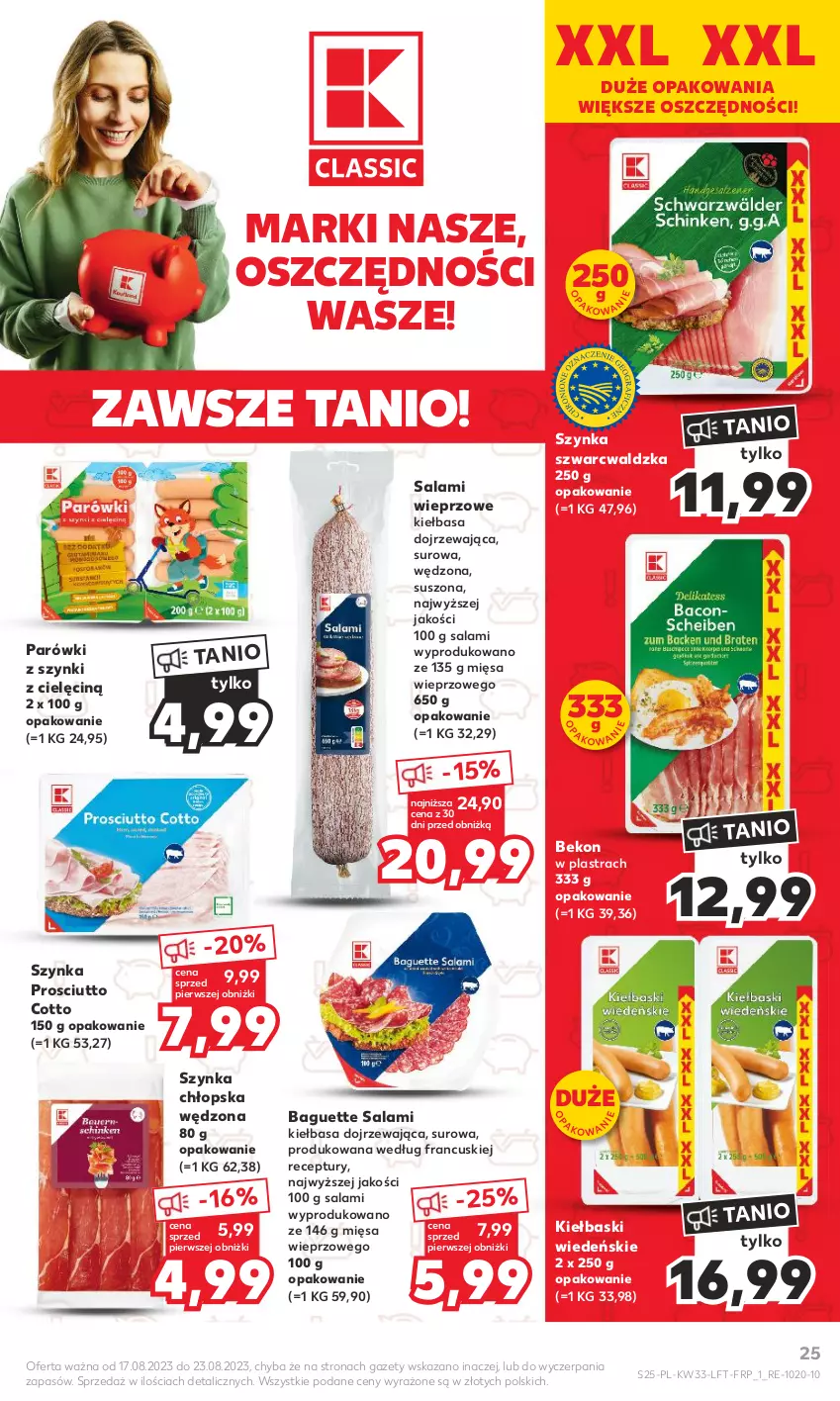 Gazetka promocyjna Kaufland - Gazetka tygodnia - ważna 17.08 do 23.08.2023 - strona 25 - produkty: Beko, Kiełbasa, Parówki, Parówki z szynki, Prosciutto, Salami, Szynka