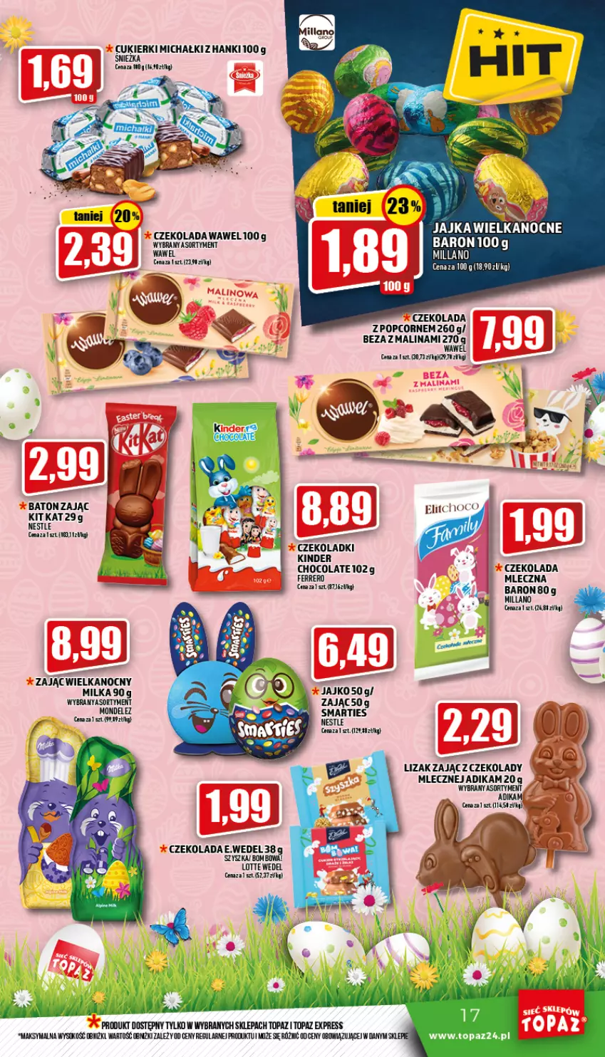 Gazetka promocyjna Topaz - Gazetka - ważna 07.04 do 13.04.2022 - strona 17 - produkty: Baton, Cukier, Cukierki, Czekolada, Ferrero, Kinder, Michałki, Milka, Popcorn, Sok, Top, Wawel