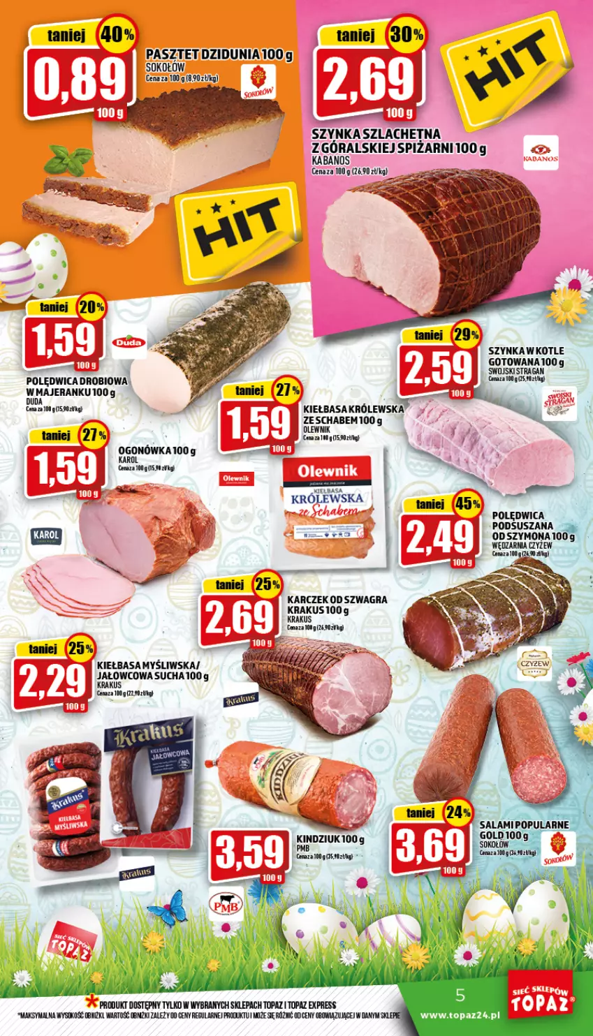 Gazetka promocyjna Topaz - Gazetka - ważna 07.04 do 13.04.2022 - strona 5 - produkty: Duda, Gra, Kiełbasa, Kindziuk, Klej, Krakus, Ogonówka, Olewnik, Pasztet, Polędwica, Salami, Sok, Sokołów, Szynka, Top