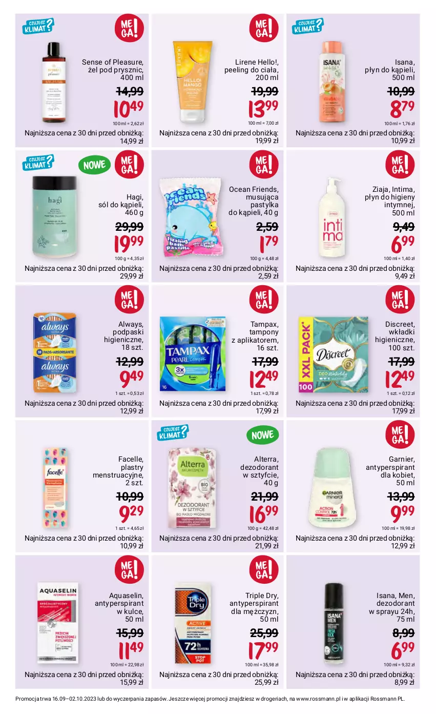 Gazetka promocyjna Rossmann - 16 września - ważna 16.09 do 02.10.2023 - strona 7 - produkty: Alterra, Always, Antyperspirant, Aquaselin, Dezodorant, Discreet, Fa, Facelle, Garnier, Isana, Lirene, Mus, Pax, Peeling, Płyn do higieny intymnej, Płyn do kąpieli, Podpaski, Sól, Sól do kąpieli, Tampax, Tampony, Wkładki, Ziaja