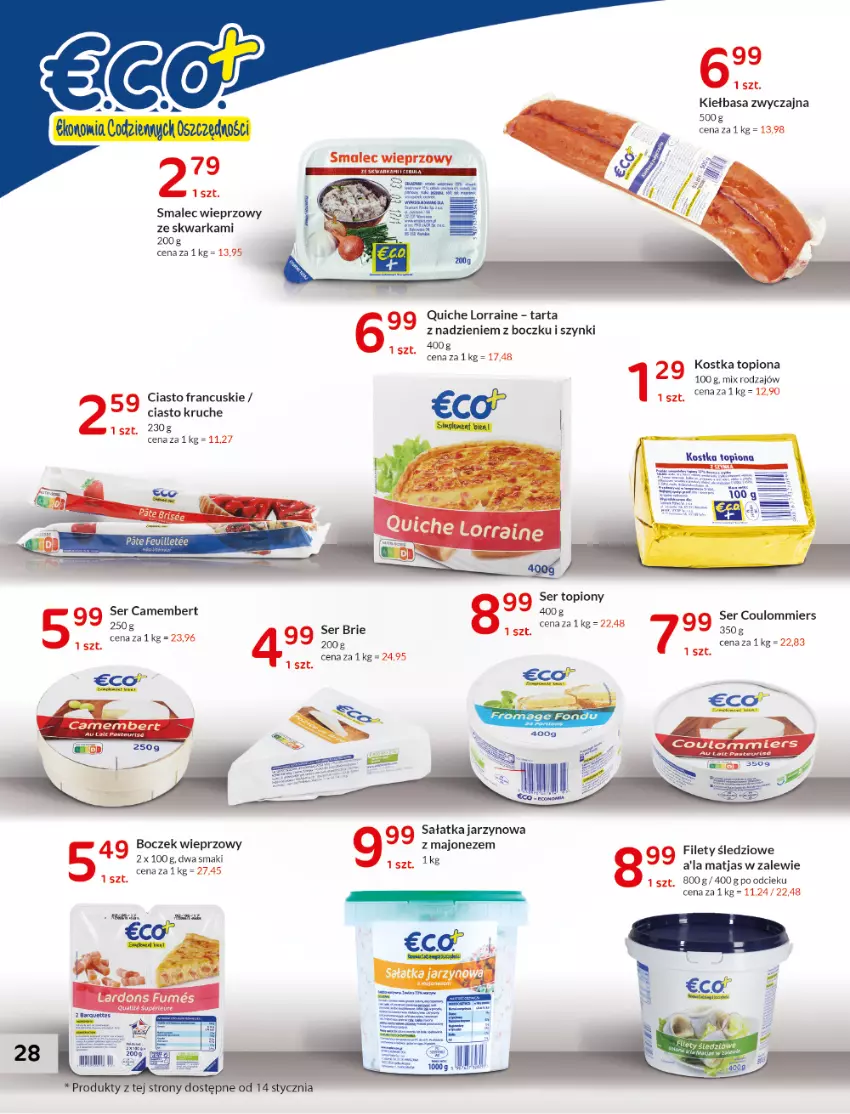 Gazetka promocyjna E Leclerc - ważna 11.01 do 22.01.2022 - strona 28 - produkty: Boczek, Boczek wieprzowy, Brie, Camembert, Ciasto francuskie, Kiełbasa, Matjas, Sałat, Sałatka, Ser, Ser topiony, Smalec, Tarta, Top, Warka