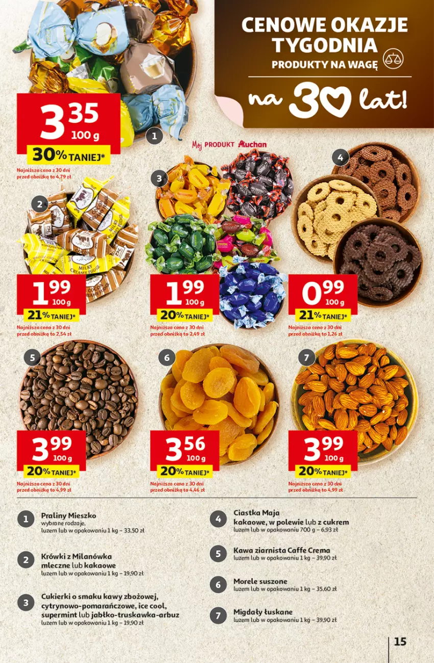 Gazetka promocyjna Auchan - Gazetka 30 Lat Hipermarket Auchan - ważna 29.01 do 04.02.2026 - strona 15 - produkty: Arbuz, Ciastka, Cukier, Cukierki, Kakao, Kawa, Kawa ziarnista, Migdały, Migdały łuskane, Praliny