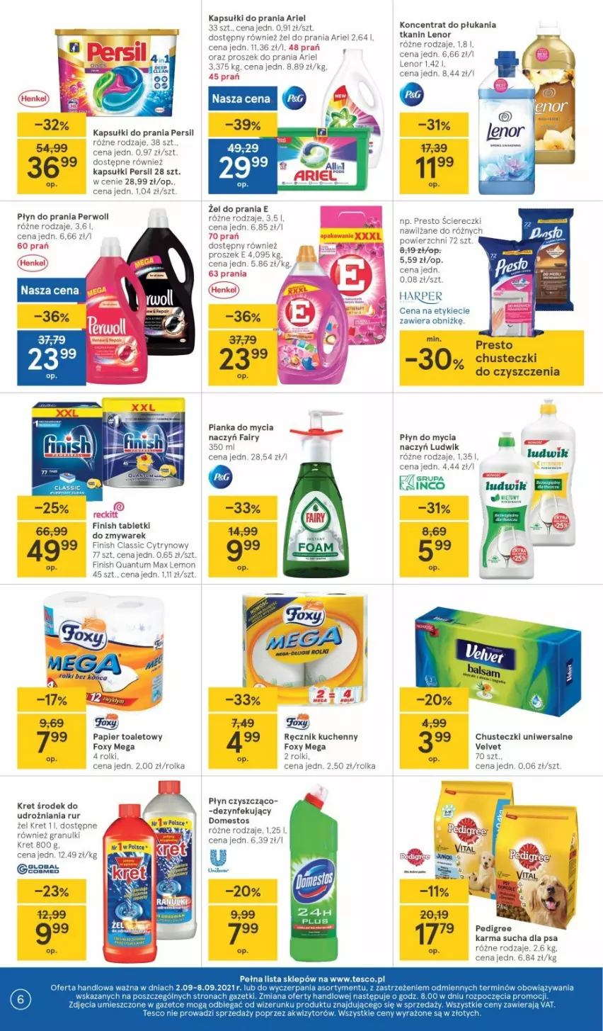 Gazetka promocyjna Tesco - Tesco gazetka - przyszły tydzień - ważna 02.09 do 08.09.2021 - strona 6 - produkty: Ariel, Chusteczki, Chusteczki do czyszczenia, Do mycia naczyń, Domestos, Fa, Fairy, Finish, Foxy, Gra, Kapsułki do prania, Kret, Lenor, Ludwik, Papier, Papier toaletowy, Pedigree, Persil, Perwoll, Płyn do mycia, Płyn do mycia naczyń, Płyn do prania, Presto, Proszek do prania, Ręcznik, Ręcznik kuchenny, Rolki, Tablet, Velvet