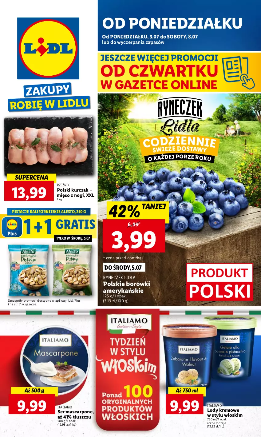 Gazetka promocyjna Lidl - GAZETKA - ważna 03.07 do 05.07.2023 - strona 1 - produkty: Gra, Kurczak, Lody, Mascarpone, Mięso, Pistacje, Por, Ser