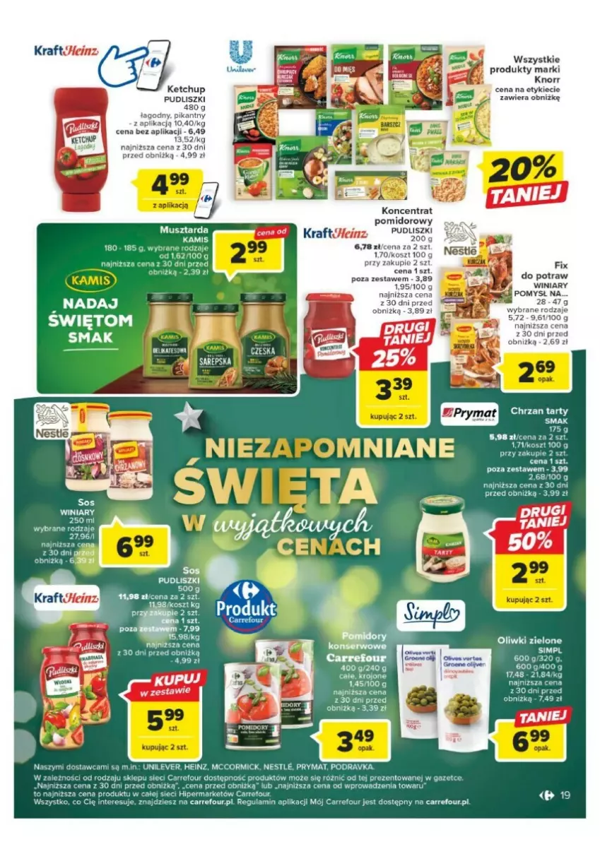 Gazetka promocyjna Carrefour - ważna 11.12 do 17.12.2023 - strona 11 - produkty: Chrzan, Heinz, Kamis, Ketchup, Knorr, Koncentrat pomidorowy, Kosz, Mus, Musztarda, Oliwki, Oliwki zielone, Podravka, Prymat, Pudliszki, Sos, Winiary