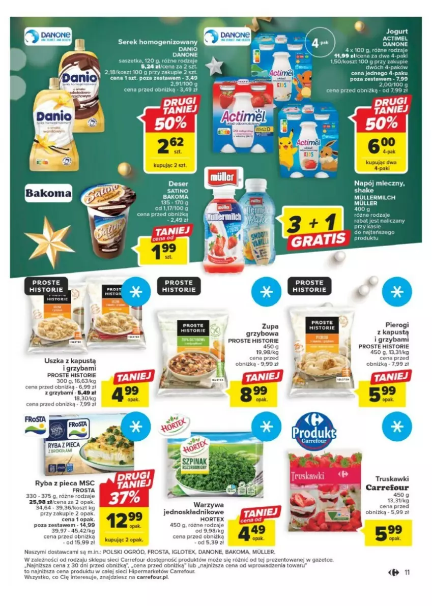 Gazetka promocyjna Carrefour - ważna 11.12 do 17.12.2023 - strona 3 - produkty: Actimel, Bakoma, Danio, Danone, Deser, Eleo, Fa, Frosta, Hortex, Kapustą, Kosz, Napój, Napój mleczny, Ogród, Piec, Ryba, Sati, Ser, Serek, Serek homogenizowany, Truskawki, Warzywa