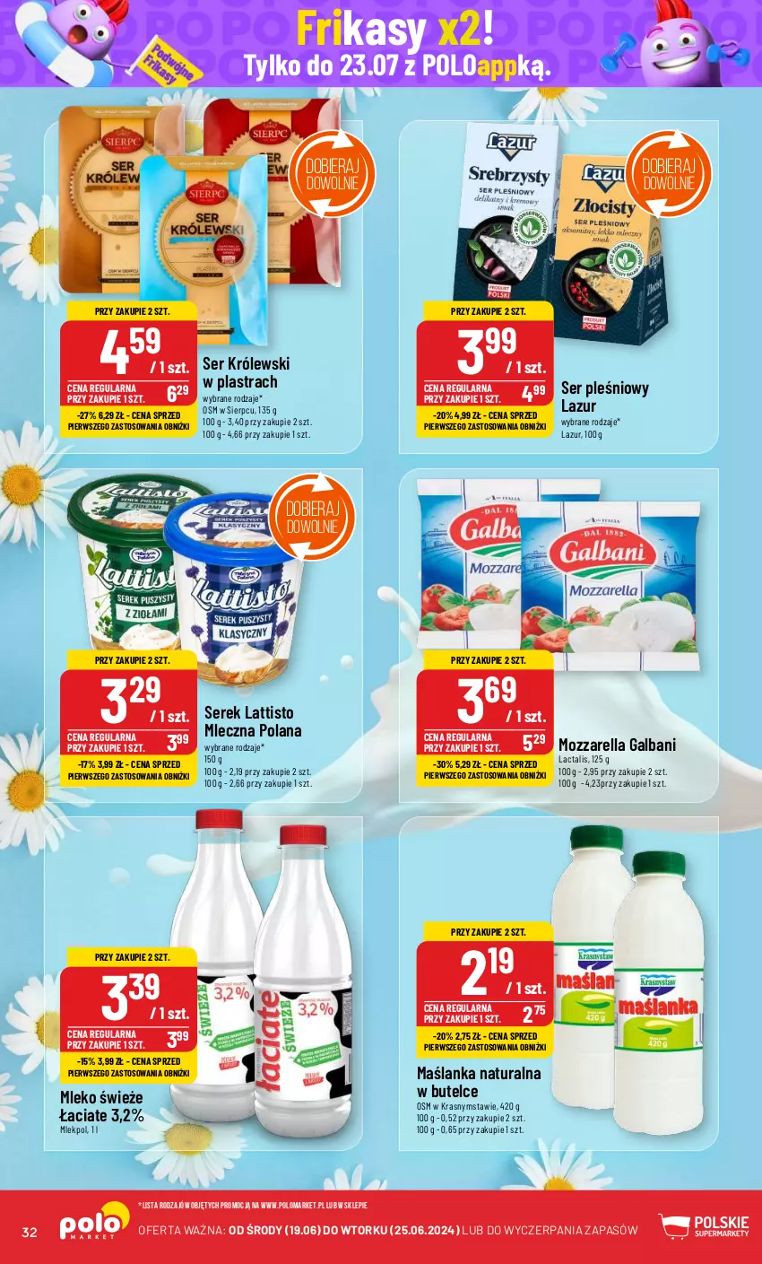 Gazetka promocyjna PoloMarket - Gazetka pomocyjna - ważna 19.06 do 25.06.2024 - strona 32 - produkty: Galbani, Królewski, LANA, Lazur, Maślanka, Mleko, Mozzarella, Ser, Ser pleśniowy, Serek