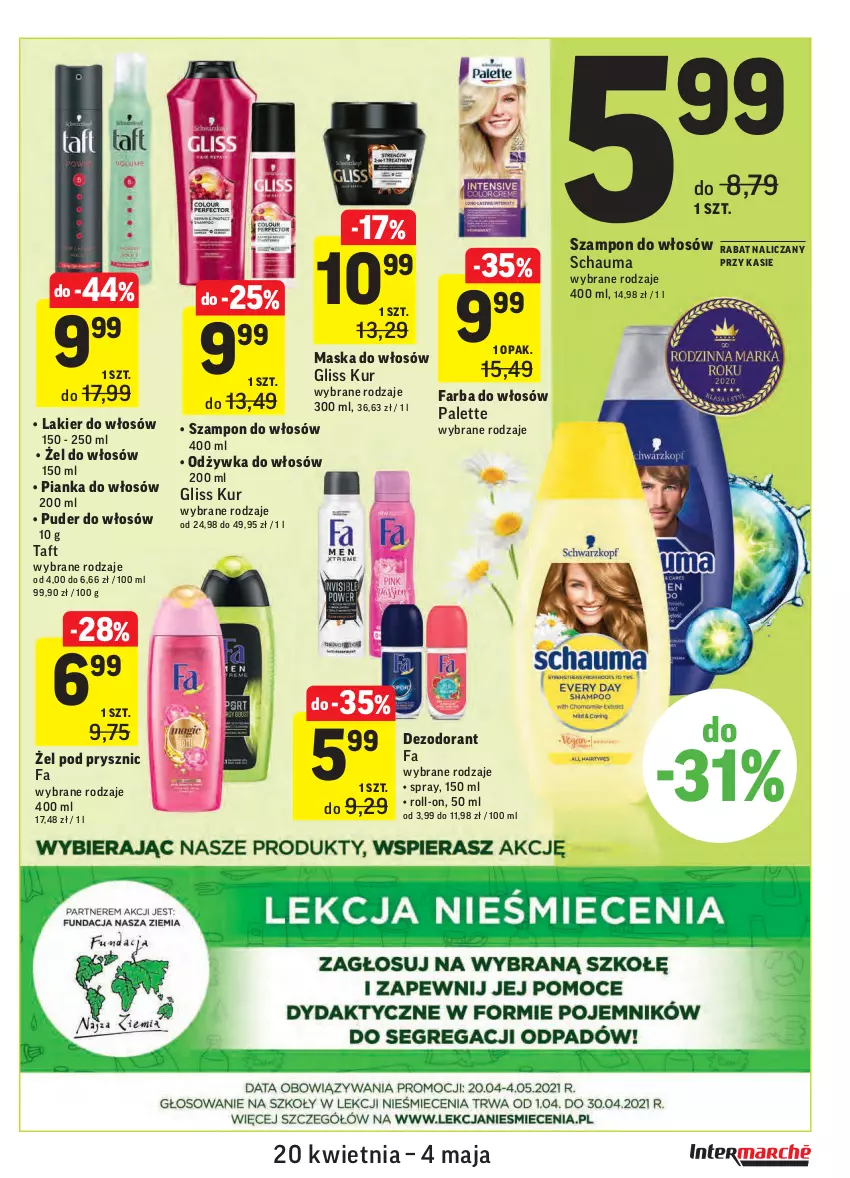 Gazetka promocyjna Intermarche - Świeżo itanio - ważna 20.04 do 26.04.2021 - strona 35 - produkty: Dezodorant, Fa, Farba do włosów, Gliss Kur, Lakier, Lakier do włosów, Maska, Maska do włosów, Odżywka, Palette, Pianka do włosów, Puder, Schauma, Szampon, Taft