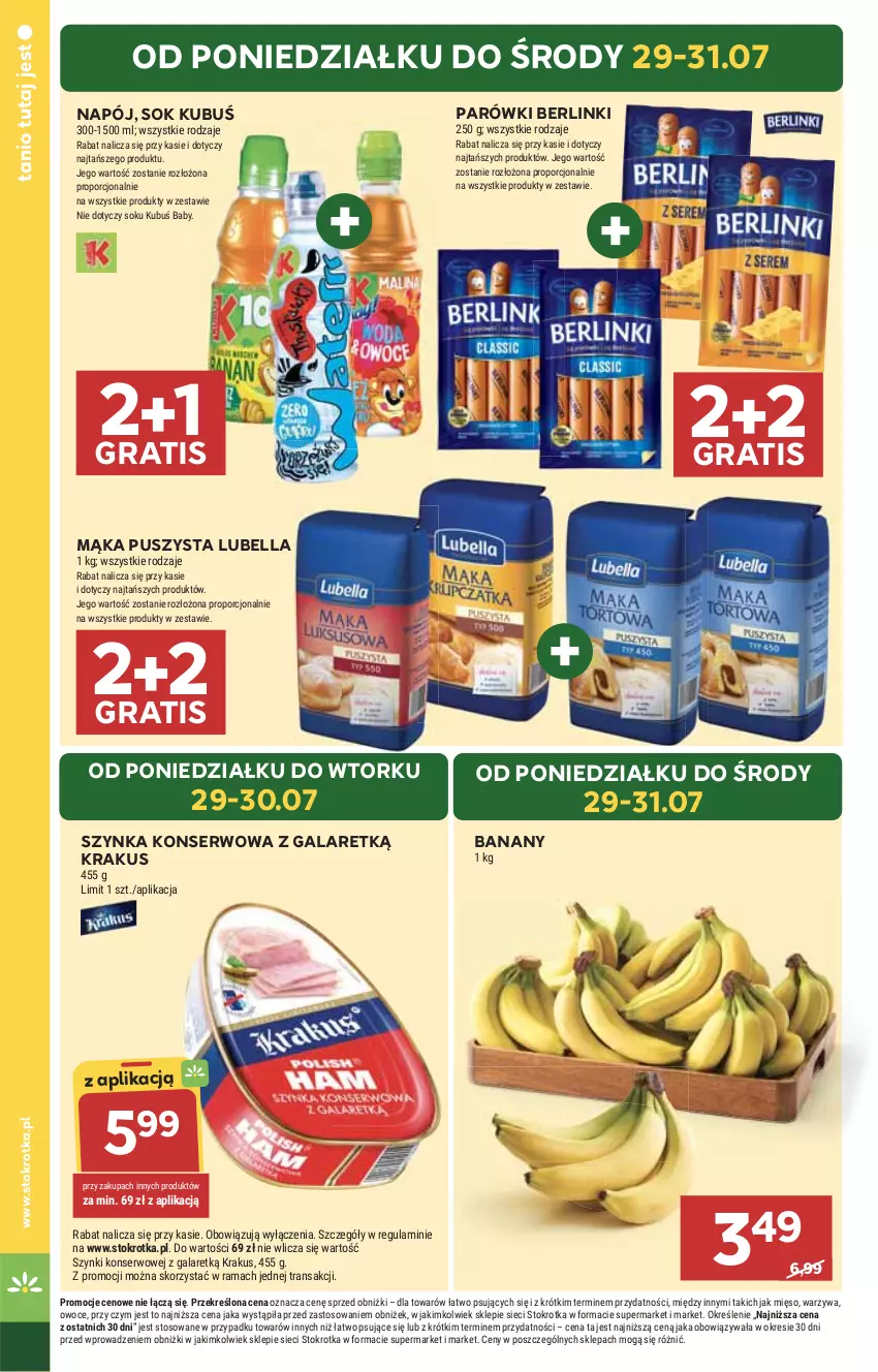 Gazetka promocyjna Stokrotka - Supermarket - ważna 24.07 do 31.07.2024 - strona 6 - produkty: Banany, Bell, Bella, Berlinki, Gala, Gra, HP, Krakus, Kubuś, Lubella, Mąka, Napój, Parówki, Ser, Sok, Szynka, Szynka konserwowa