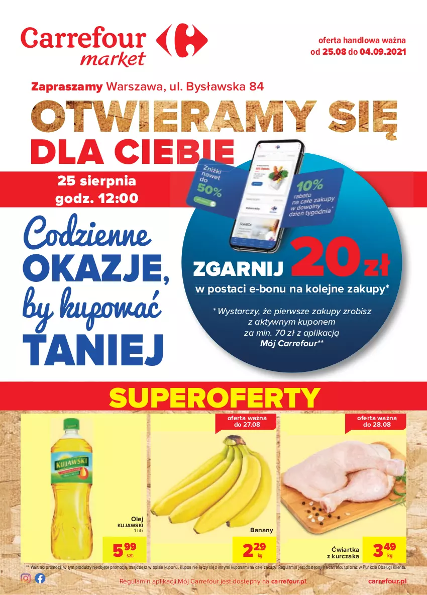 Gazetka promocyjna Carrefour - Gazetka Codzienne okazje, by kupować taniej - ważna 24.08 do 04.09.2021 - strona 1 - produkty: Banany, Kujawski, Kurczak, Olej